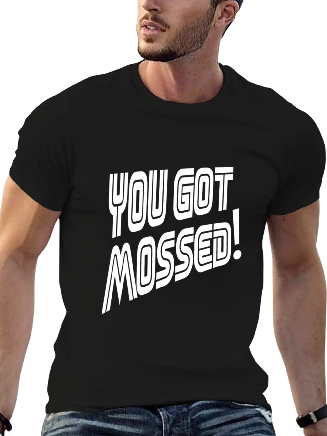 You Got Mossed! Graphic T-Shirt