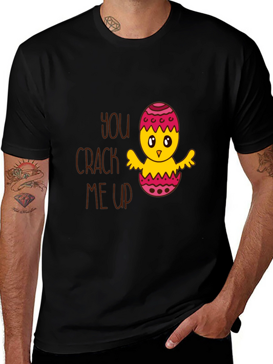 Funny Easter Chick T-Shirt - You Crack Me Up