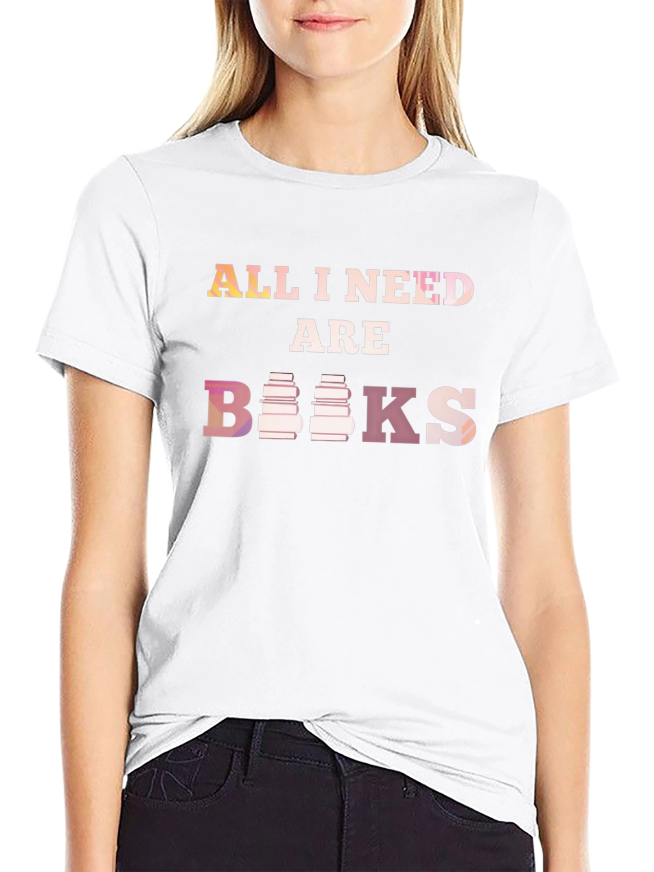 All I Need Are Books T-Shirt