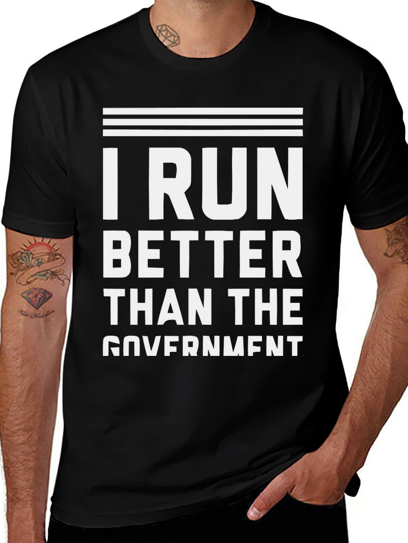 I Run Better Than the Government Black T-Shirt