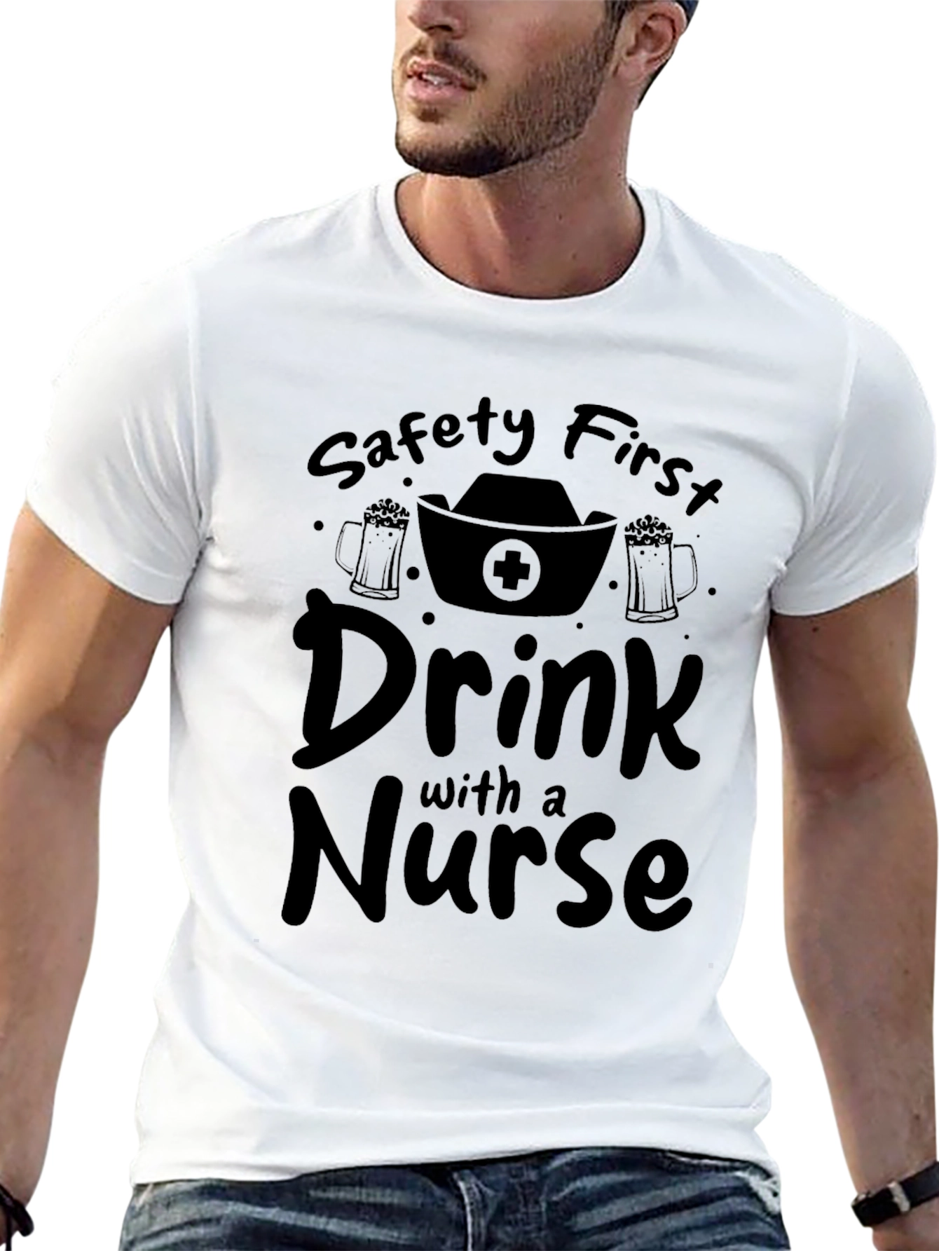 Safety First Drink with a Nurse Black T-Shirt