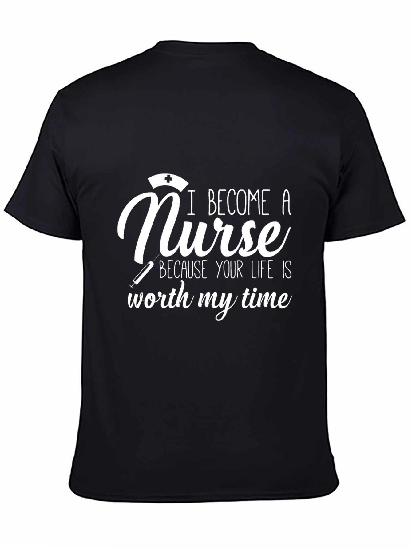 Nurse Graphic Tee: Worth My Time