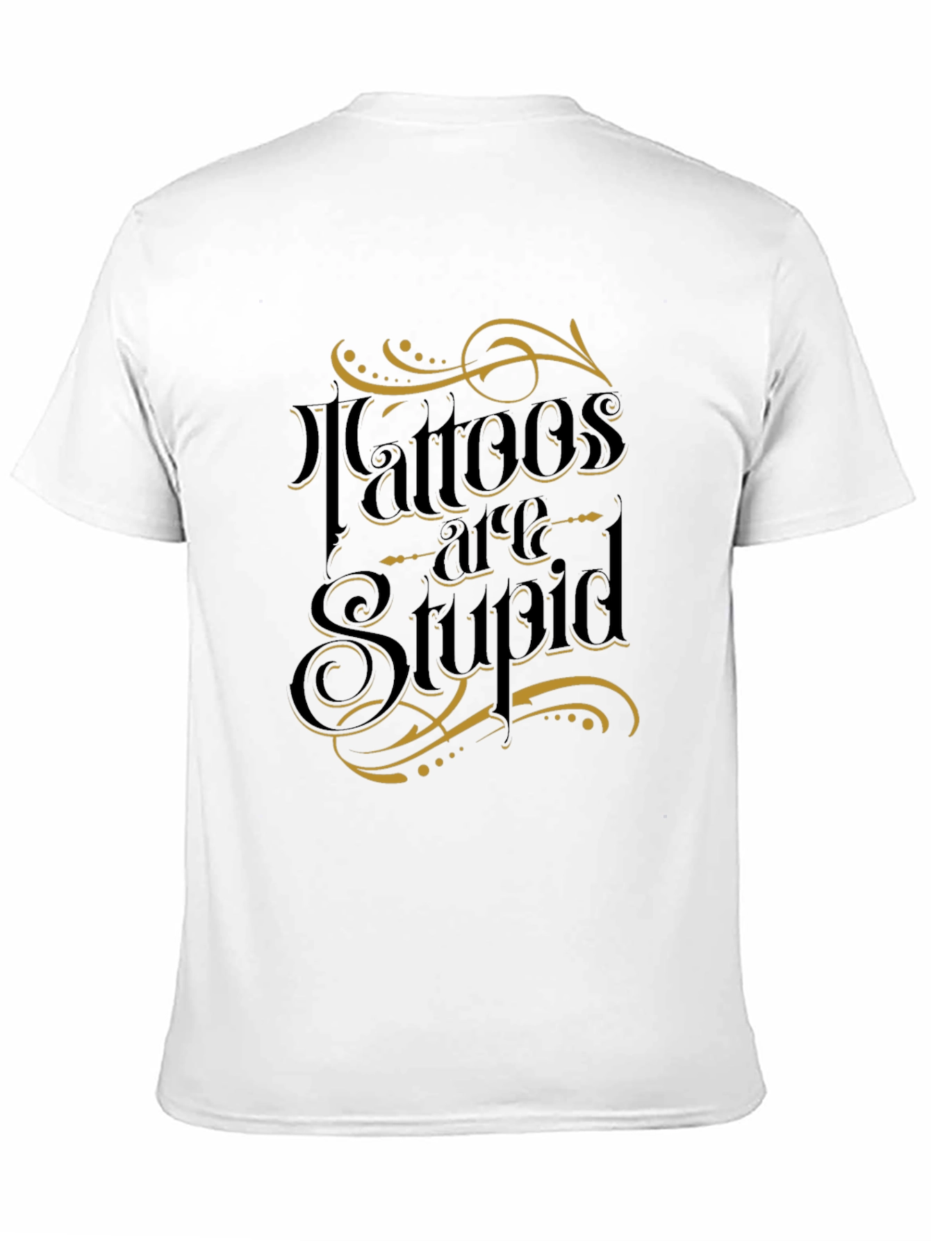 Tattoos Are Stupid Graphic Tee - Black Crew Neck