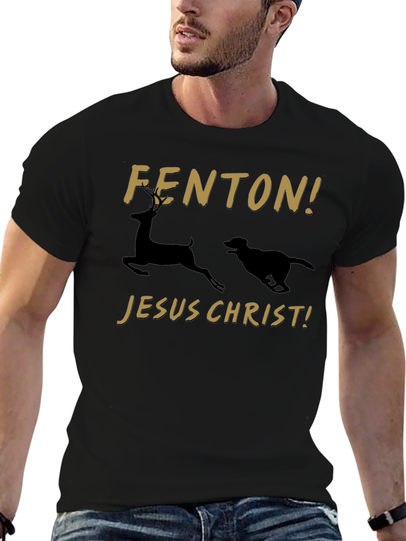 Fenton! Jesus Christ! T-Shirt Deer and Dog Running