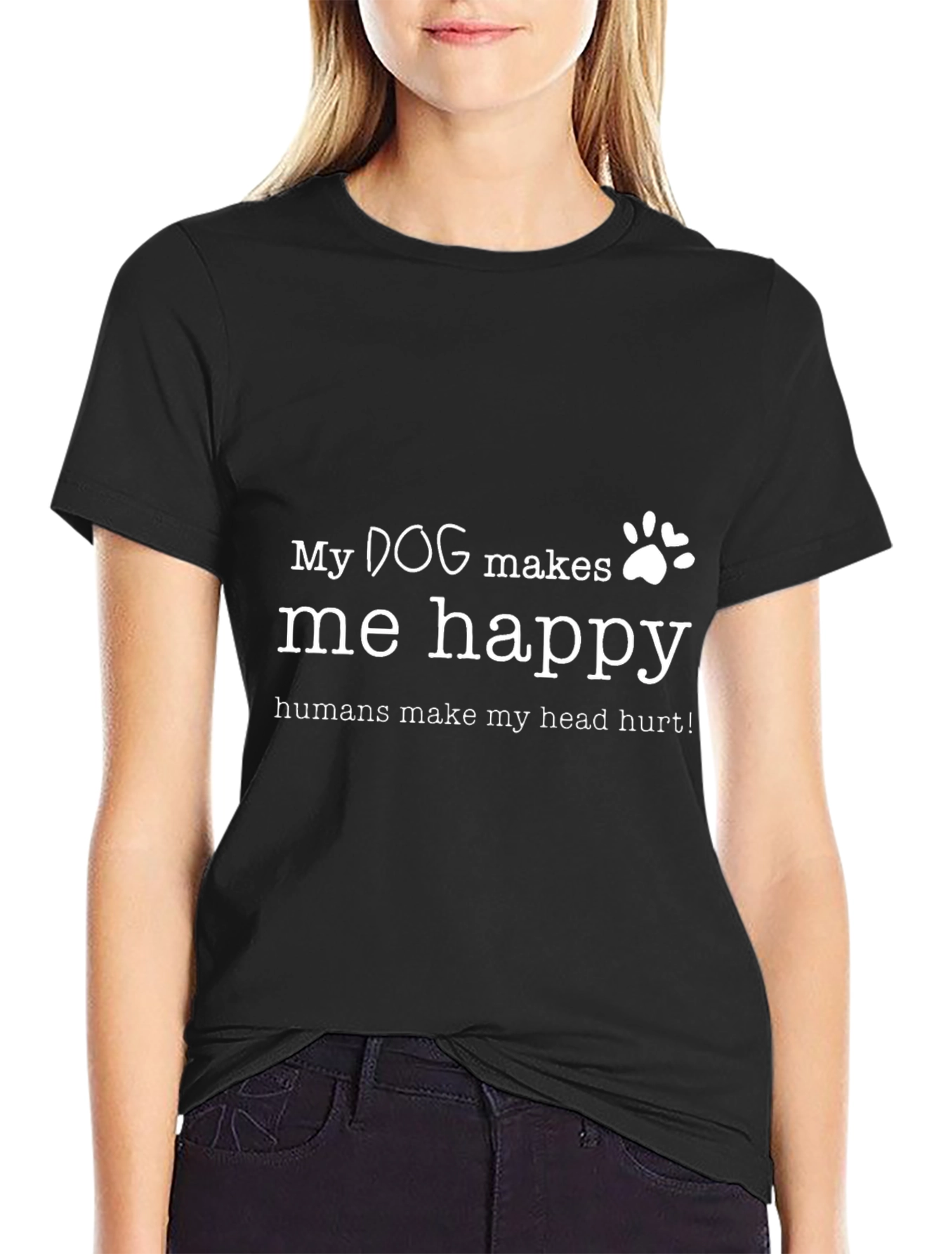 Dog Lover T-Shirt - My Dog Makes Me Happy
