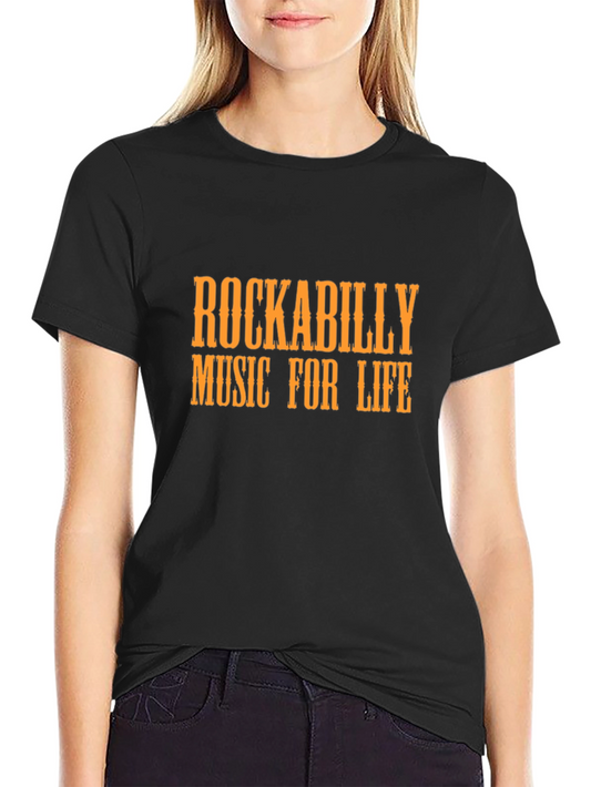 Rockabilly Music for Life T-Shirt