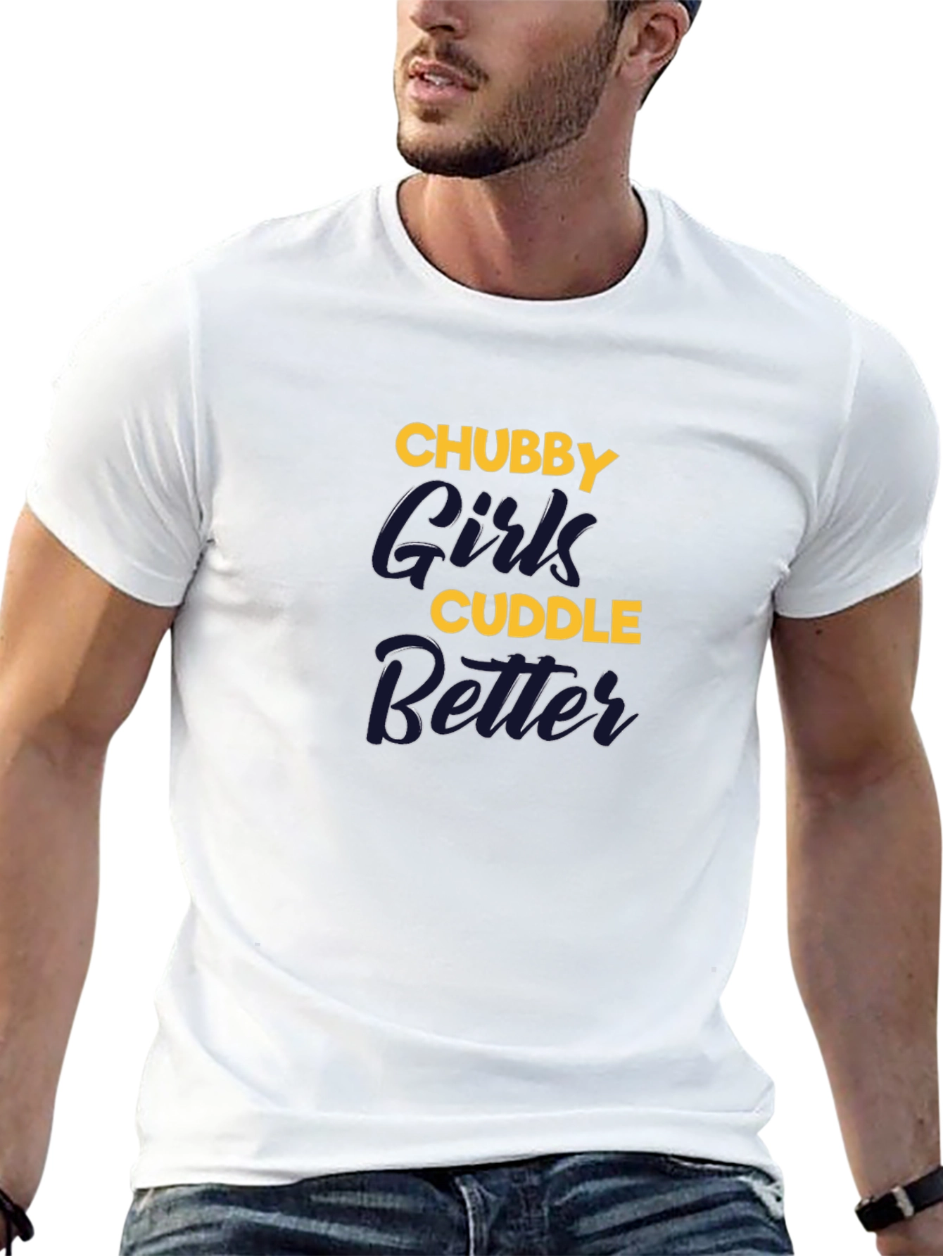 Chubby Girls Cuddle Better Graphic T-Shirt