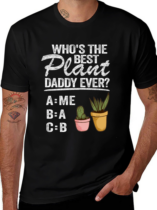 Best Plant Daddy Ever T-Shirt