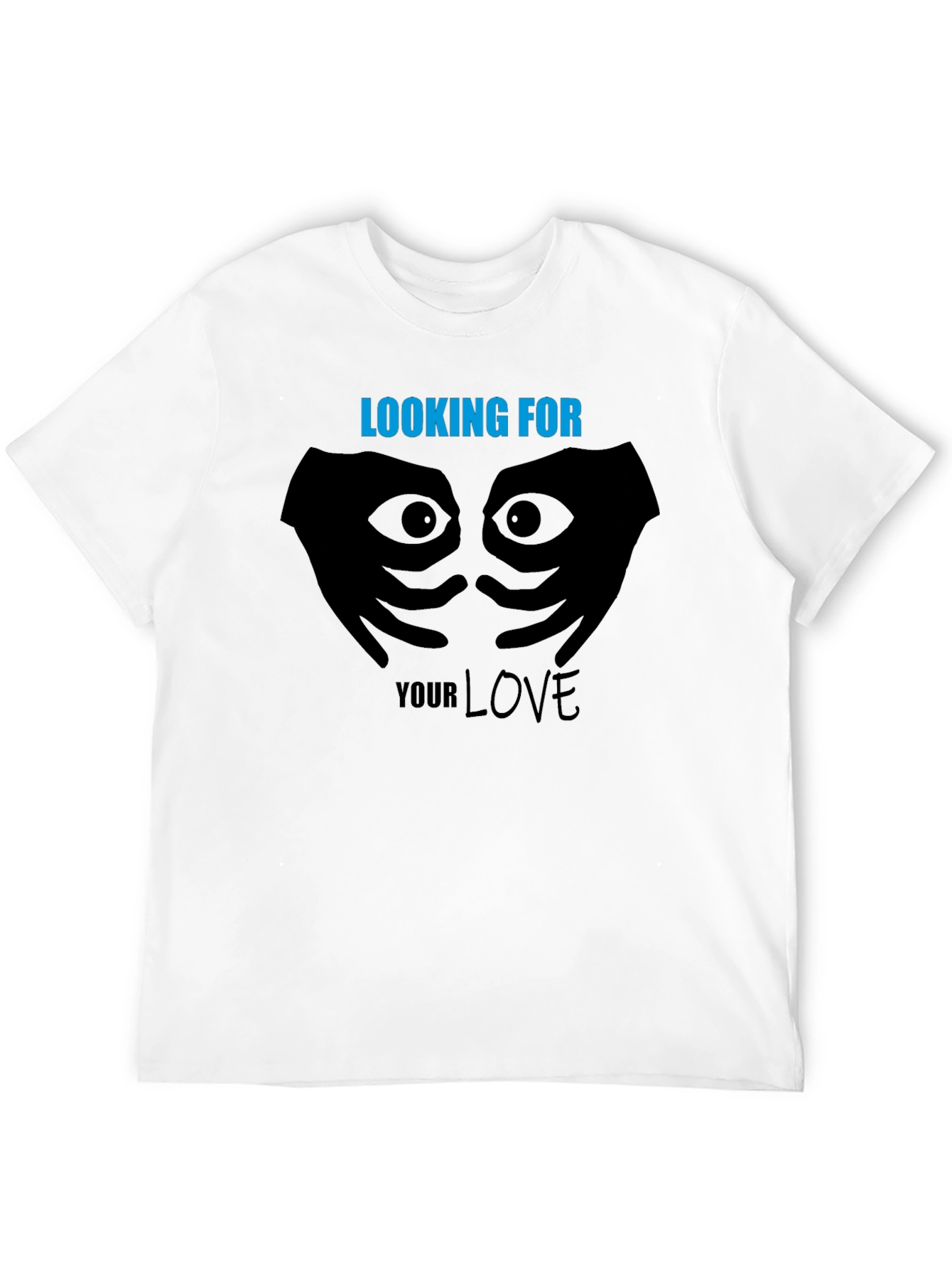 Looking For Your Love T-Shirt Graphic Tee