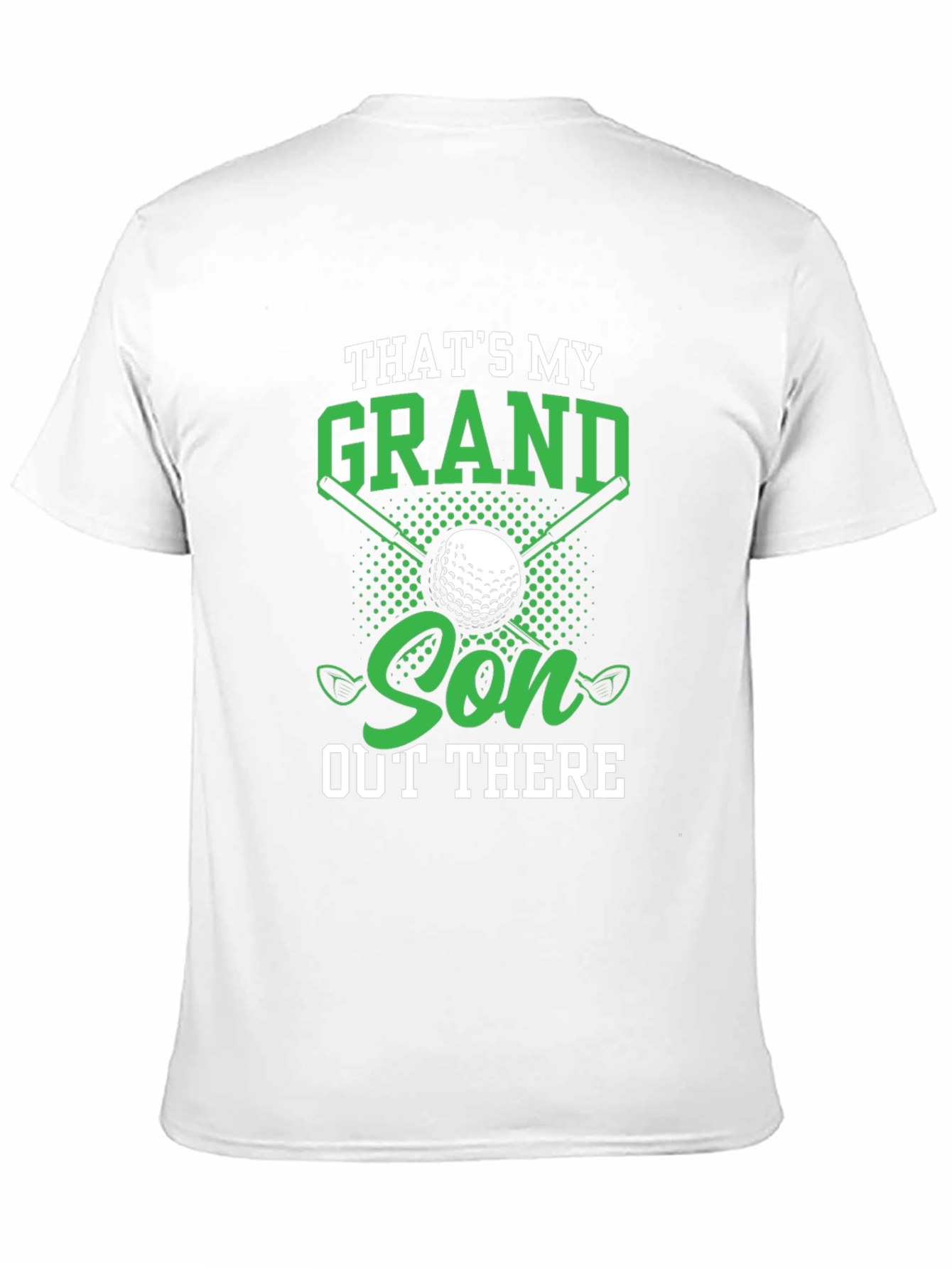 Thats My Grandson Out There - Golf T-Shirt