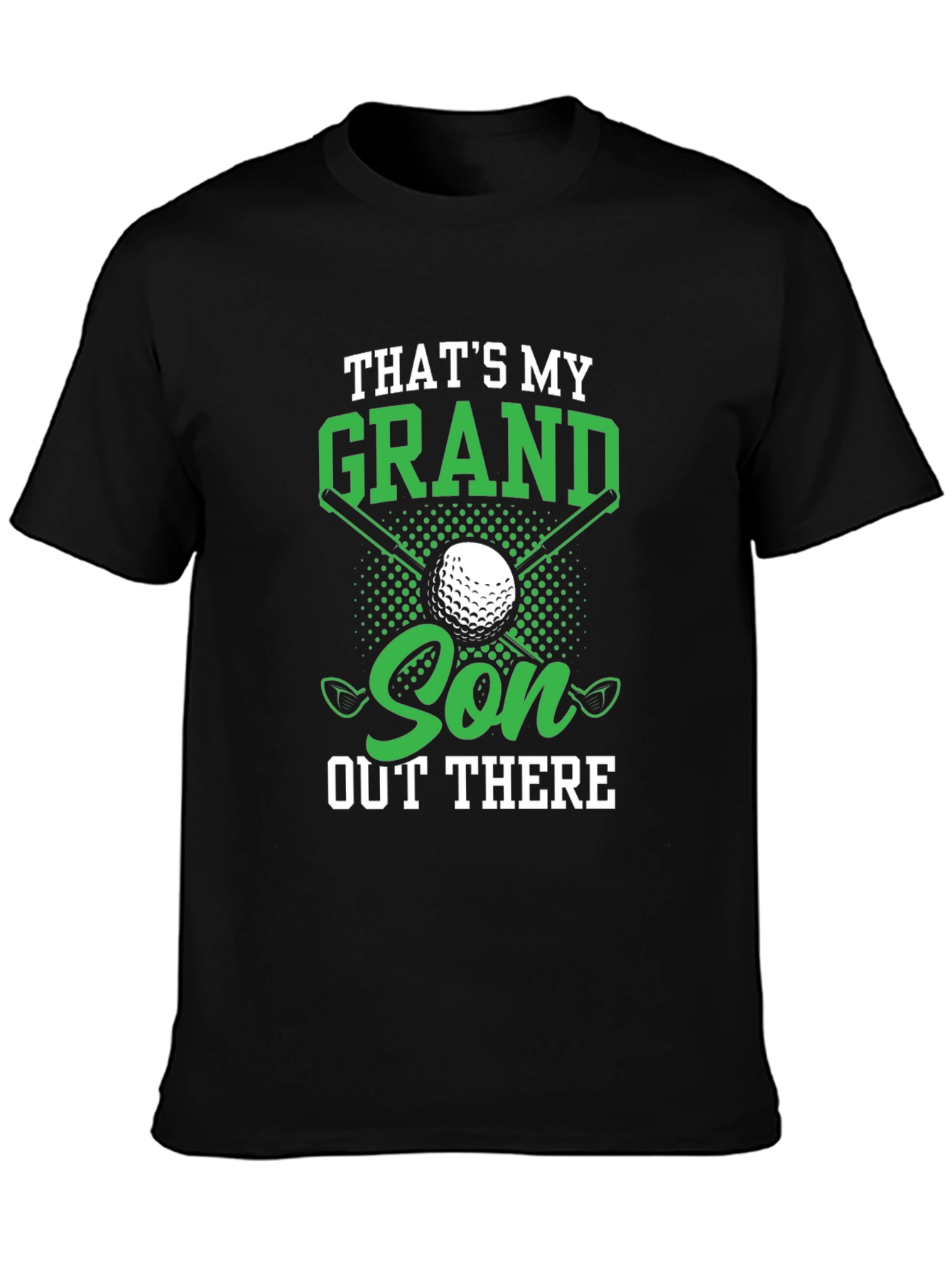 Thats My Grandson Out There - Golf T-Shirt