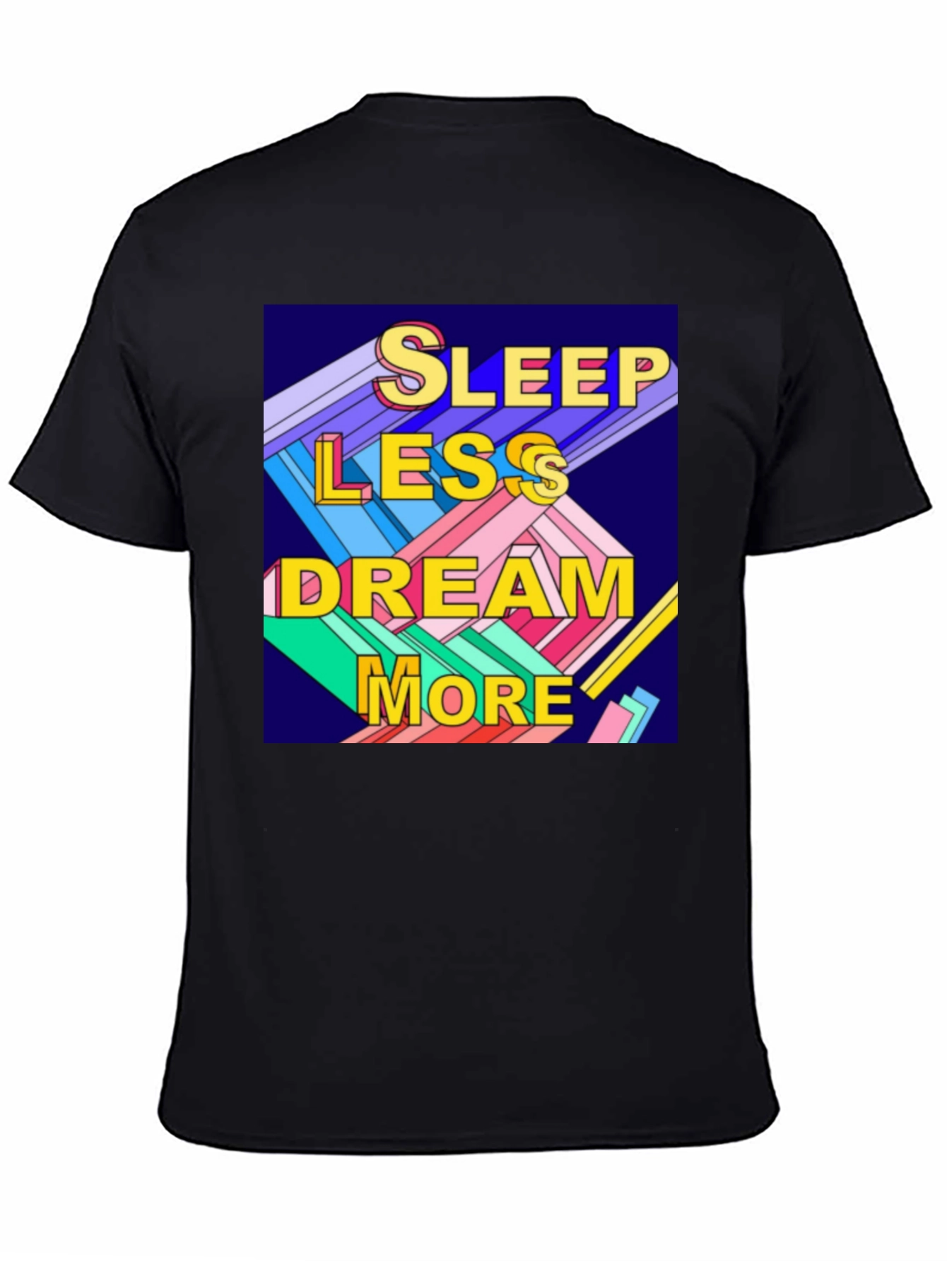 Sleep Less Dream More Graphic Tee - Black
