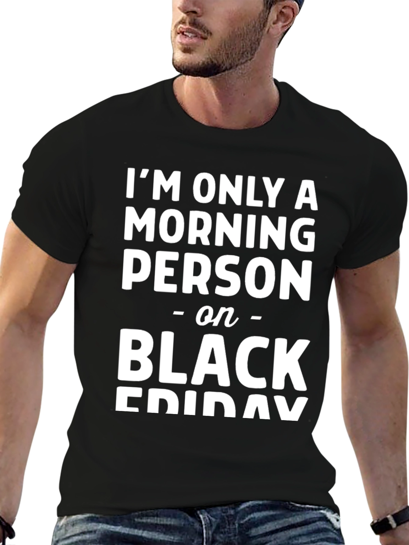 Funny Morning Person on Black Friday Graphic Tee