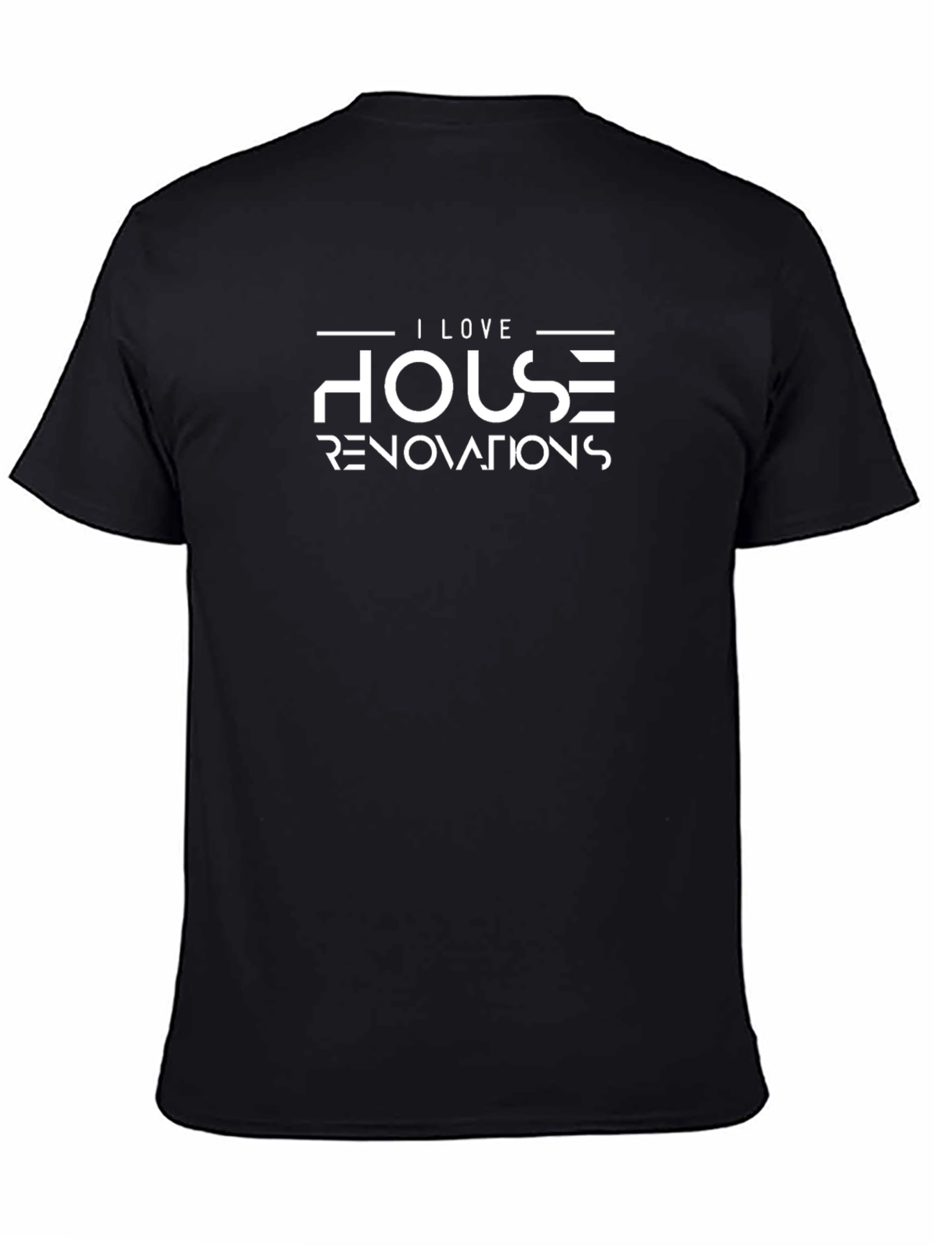 I Love House Renovations Black T-Shirt