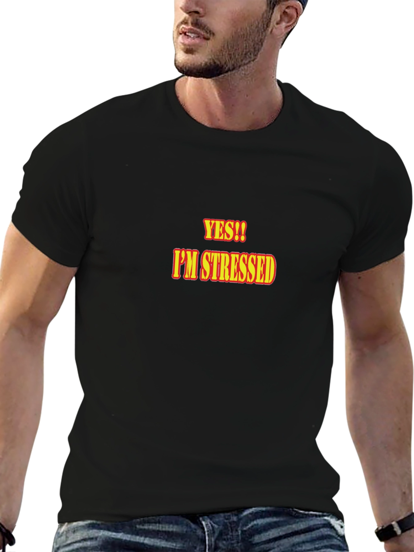 Yes!! Im Stressed T-Shirt - Black Cotton