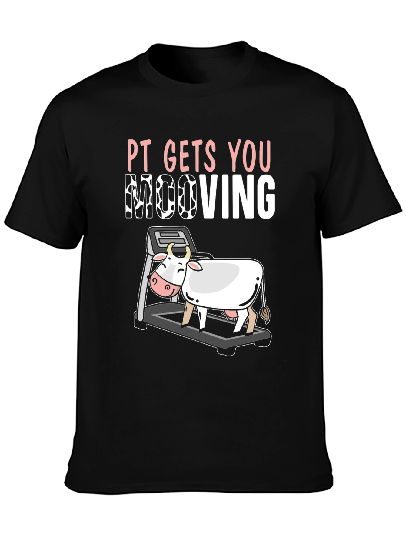 PT Gets You Moooving Black T-Shirt