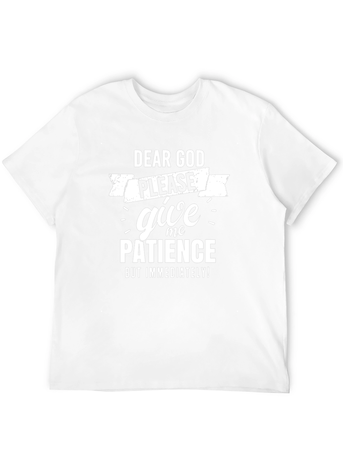 Dear God Give Me Patience Black T-Shirt
