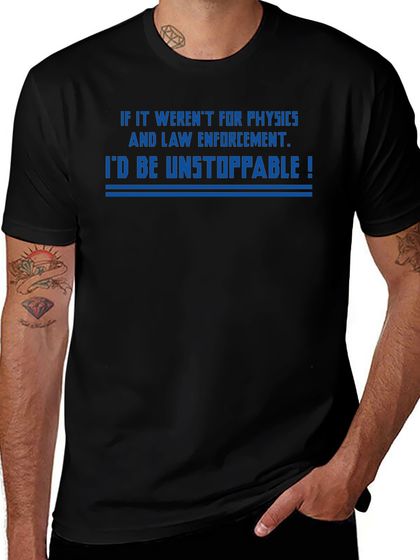 Unstoppable Physics & Law Enforcement T-Shirt