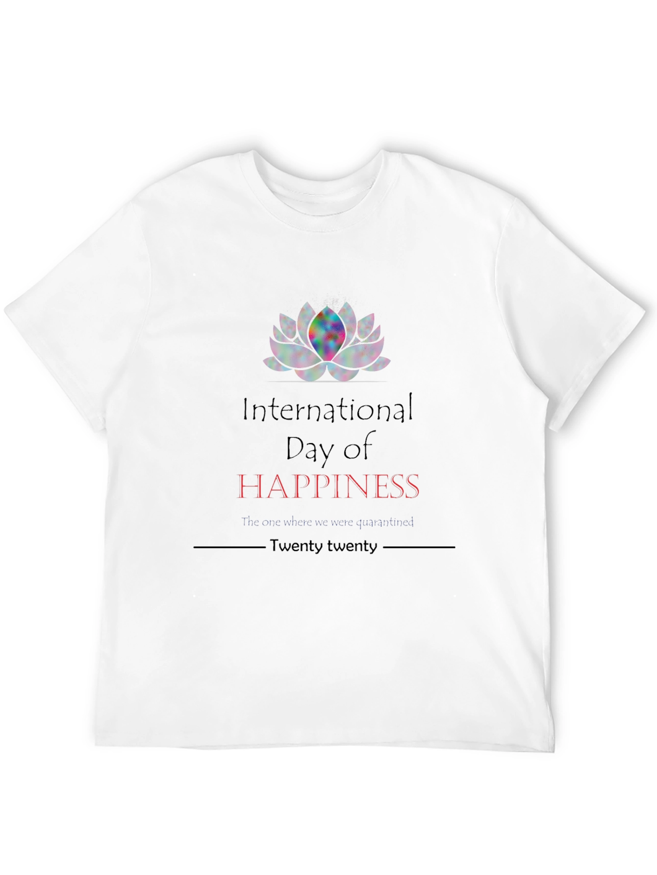 International Day of Happiness T-Shirt