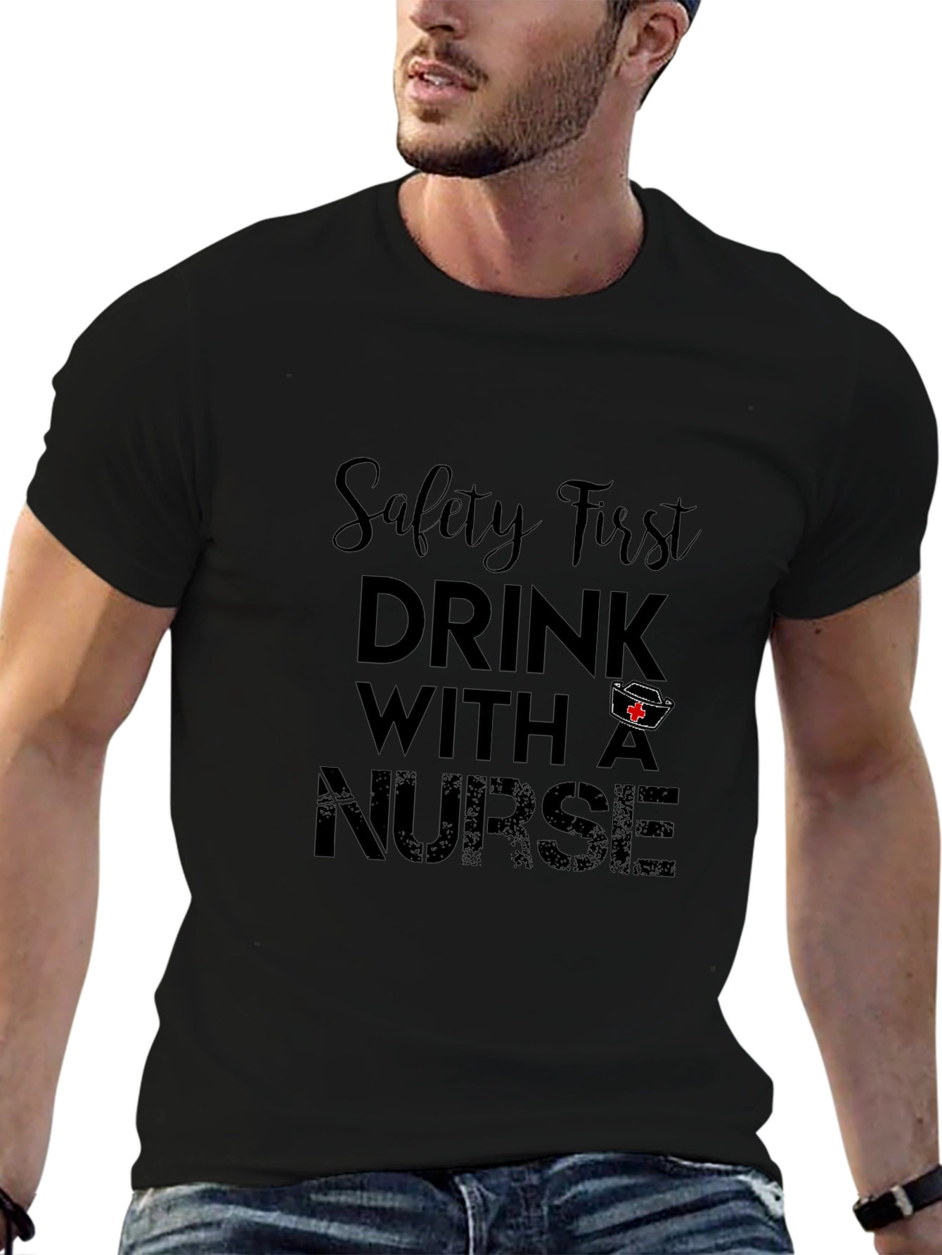Safety First Drink With A Nurse Black Tee