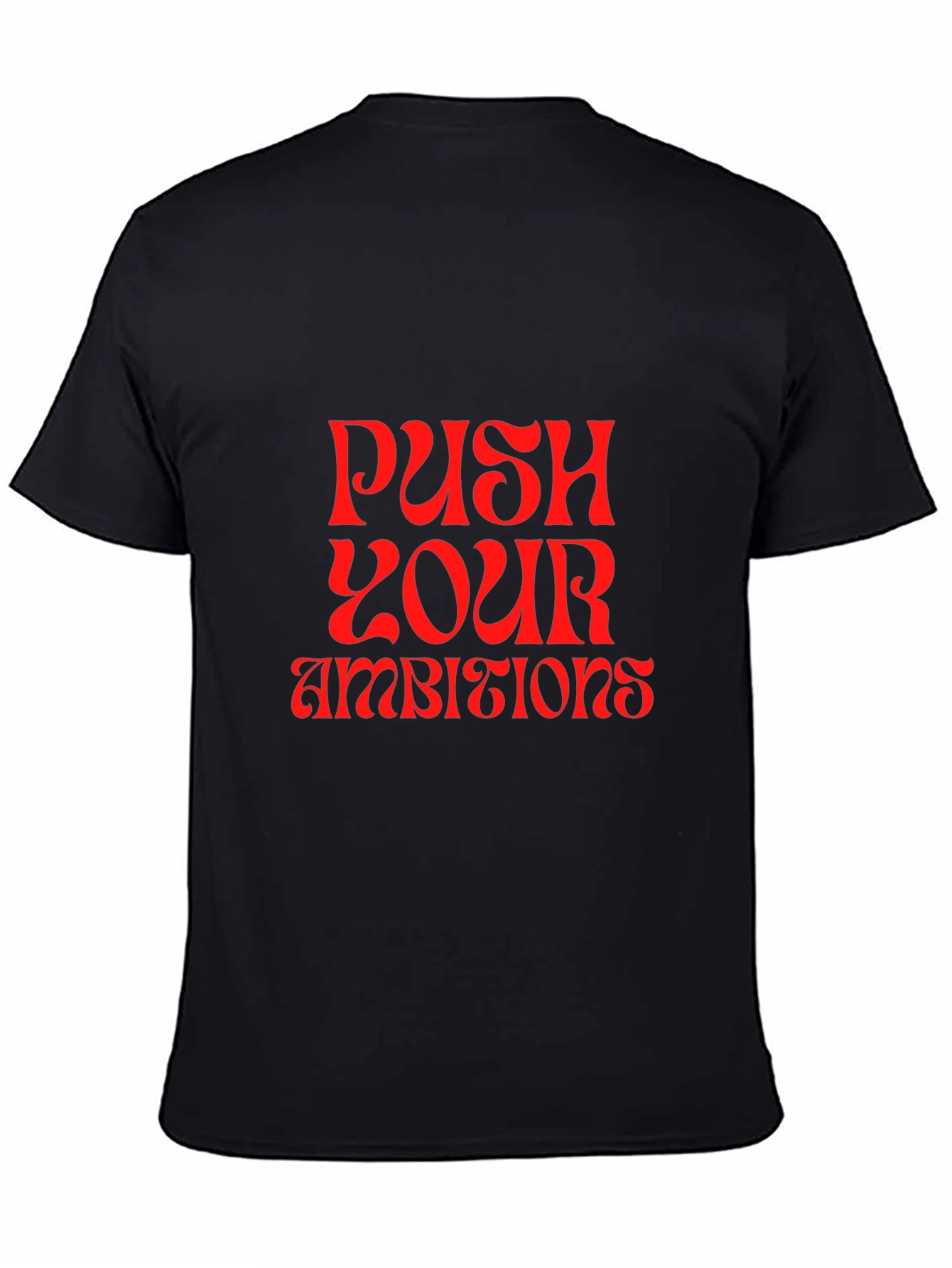 Push Your Ambitions Graphic Tee