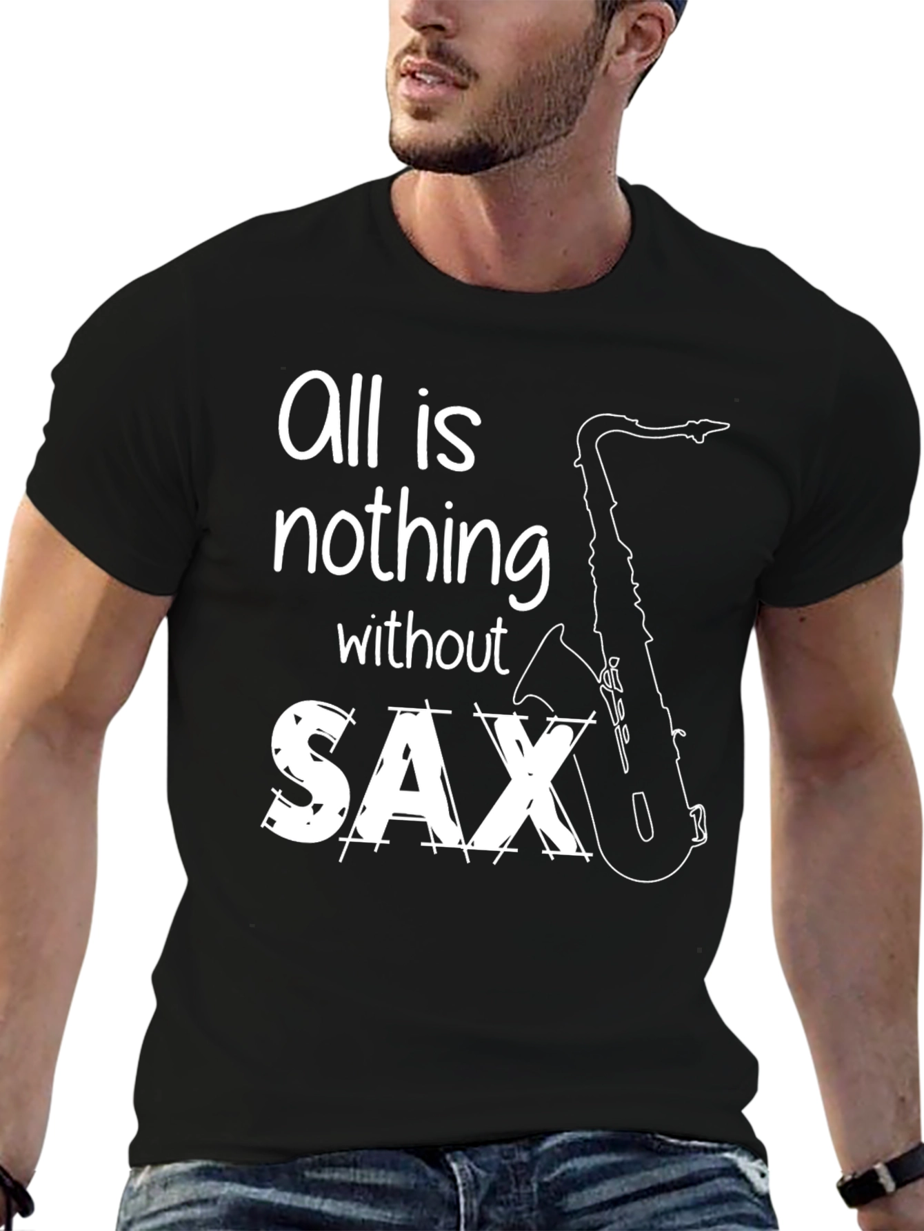 All is Nothing Without Sax T-Shirt