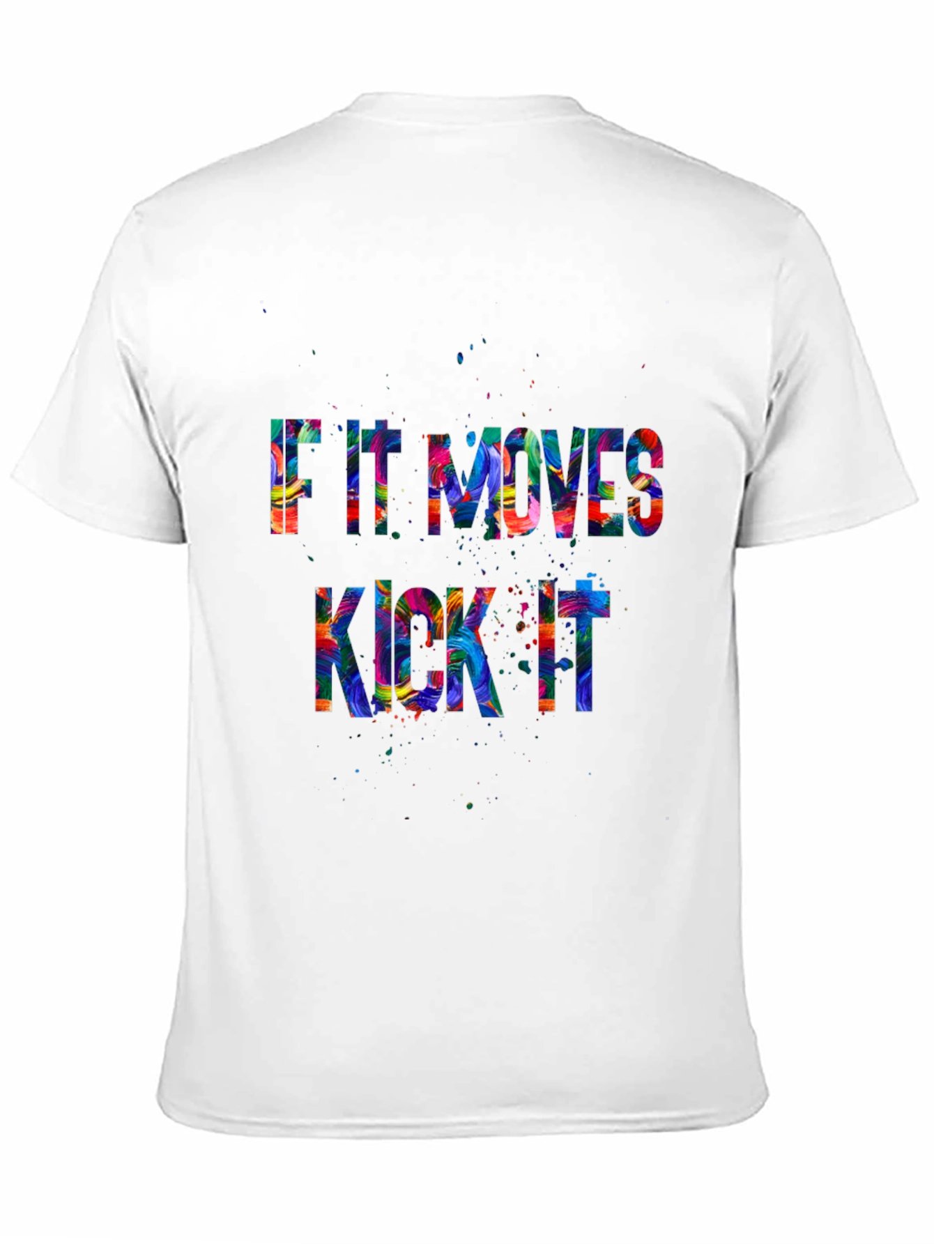 Humorous If It Moves Kick It Graphic Tee
