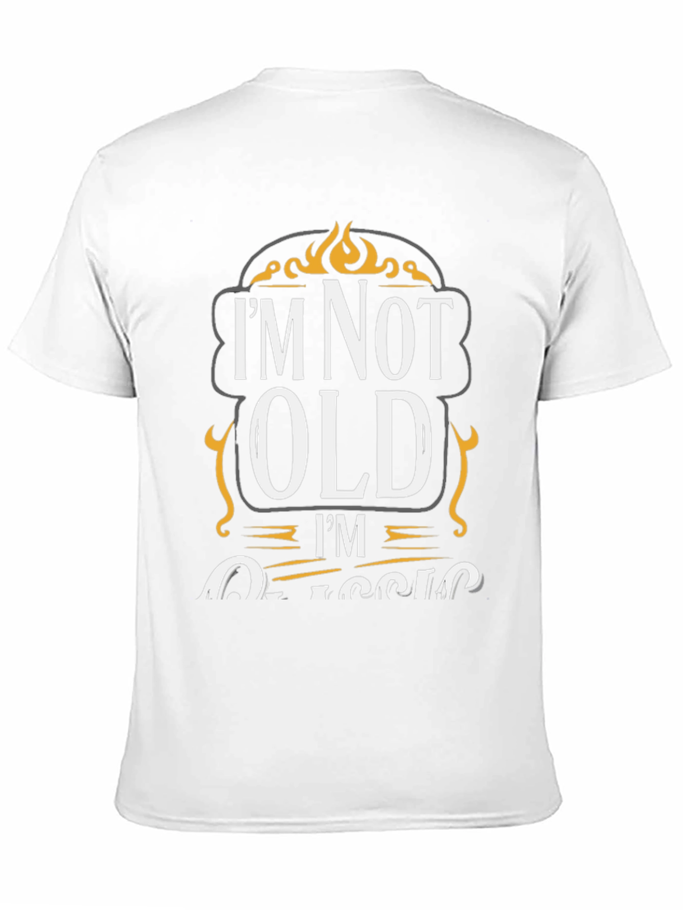 Im Not Old Im Classic Graphic T-Shirt