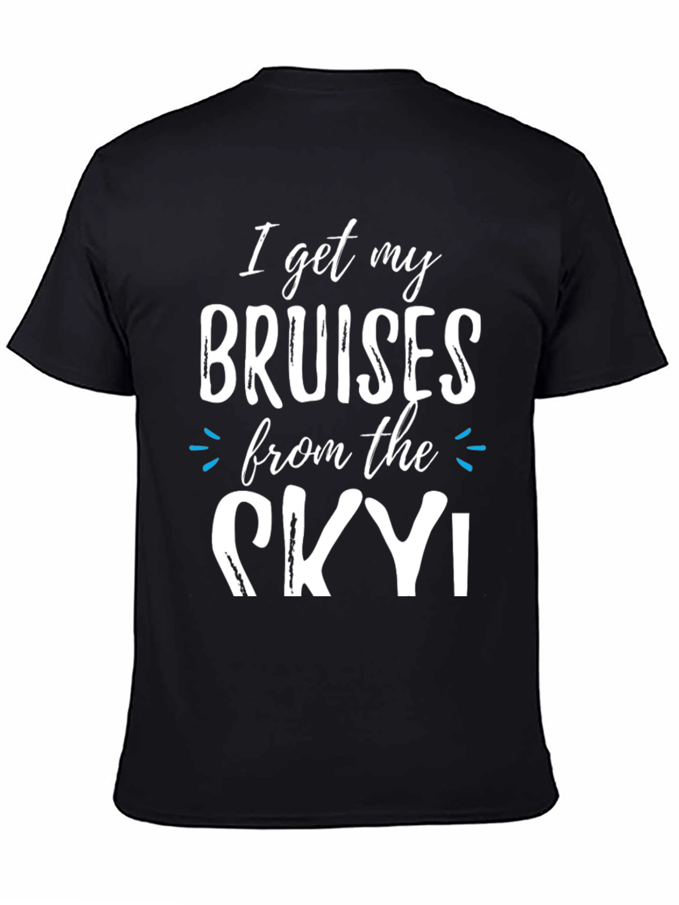 I Get My Bruises From The Sky T-Shirt