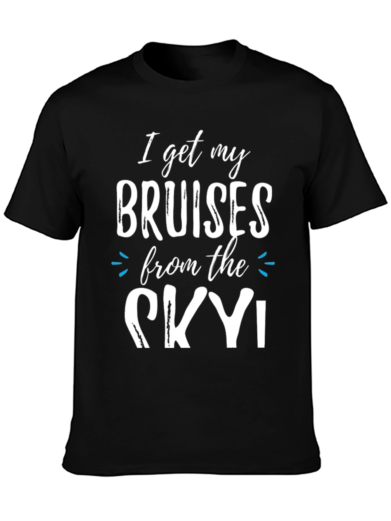 I Get My Bruises From The Sky T-Shirt