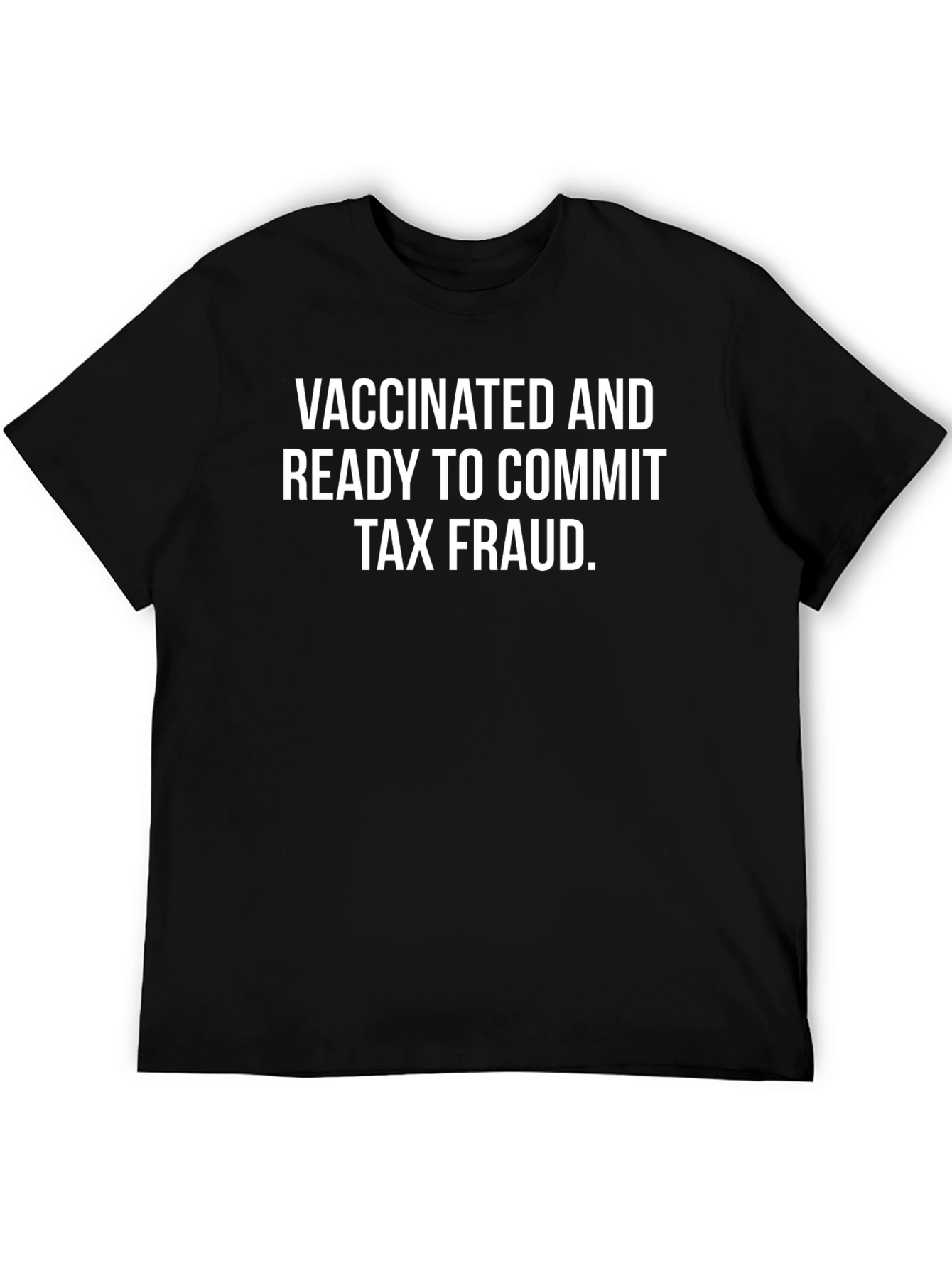 Vaccinated & Ready T-Shirt