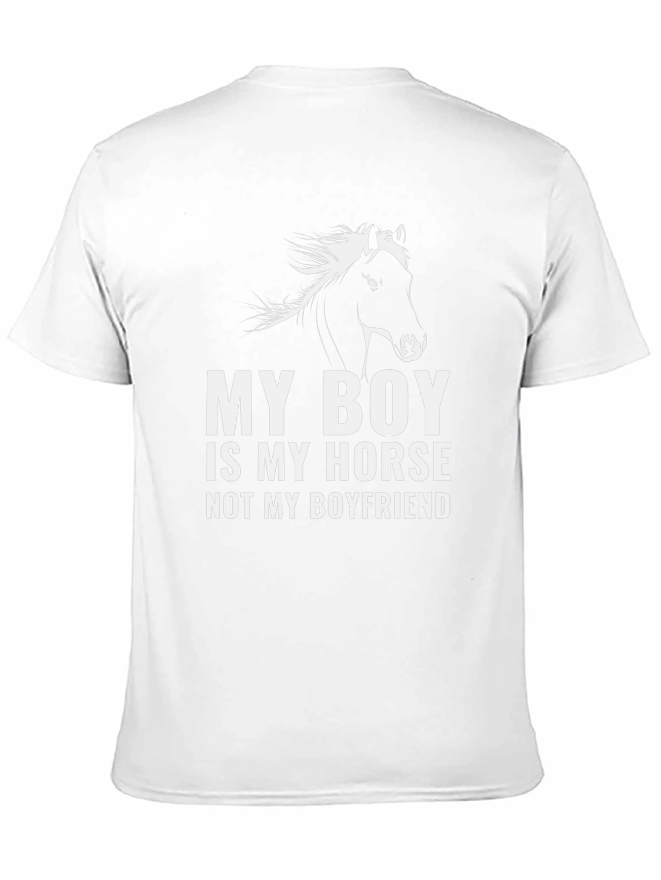 My Boy Is My Horse T-Shirt