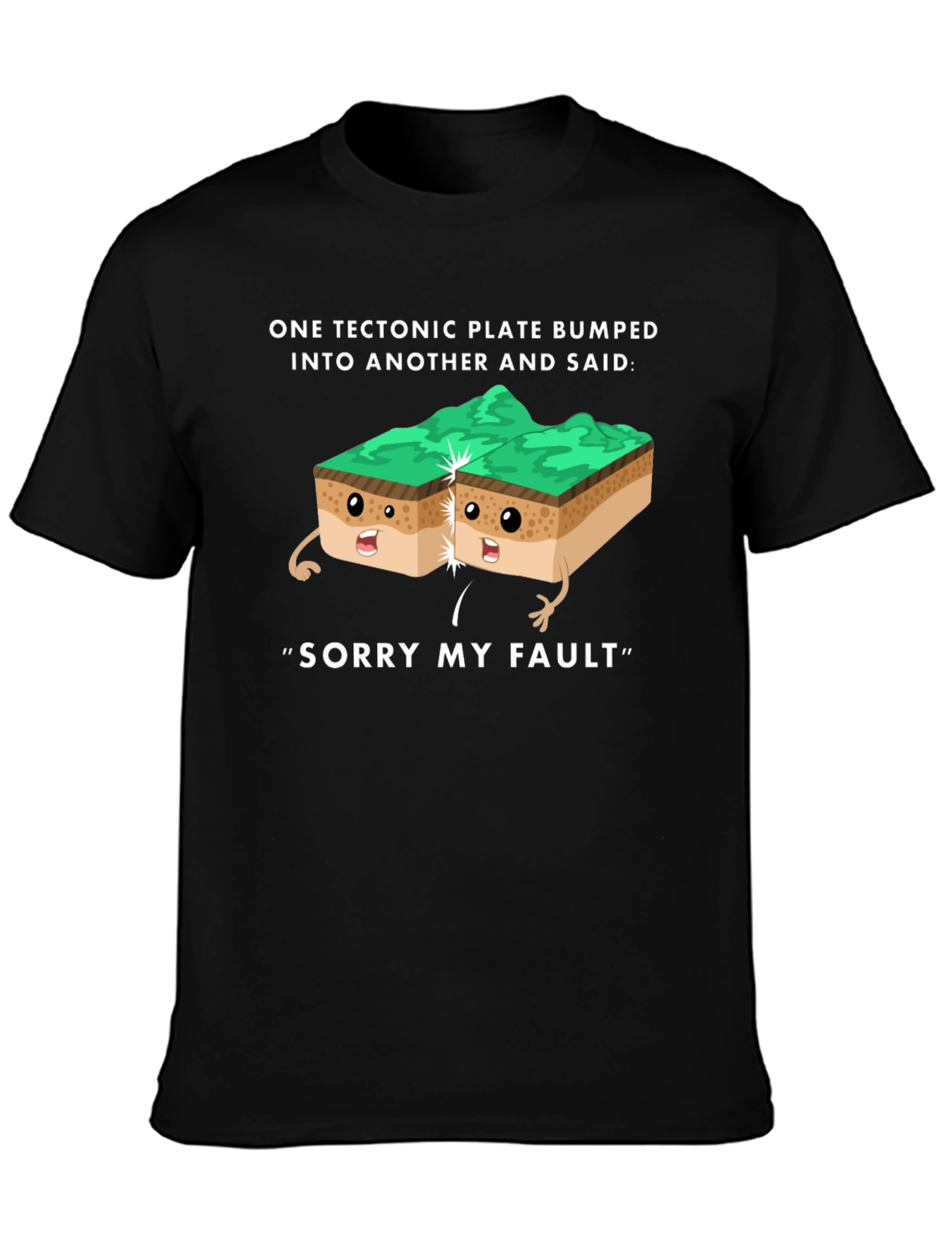 Funny Geology T-Shirt - Tectonic Plate Fault Pun