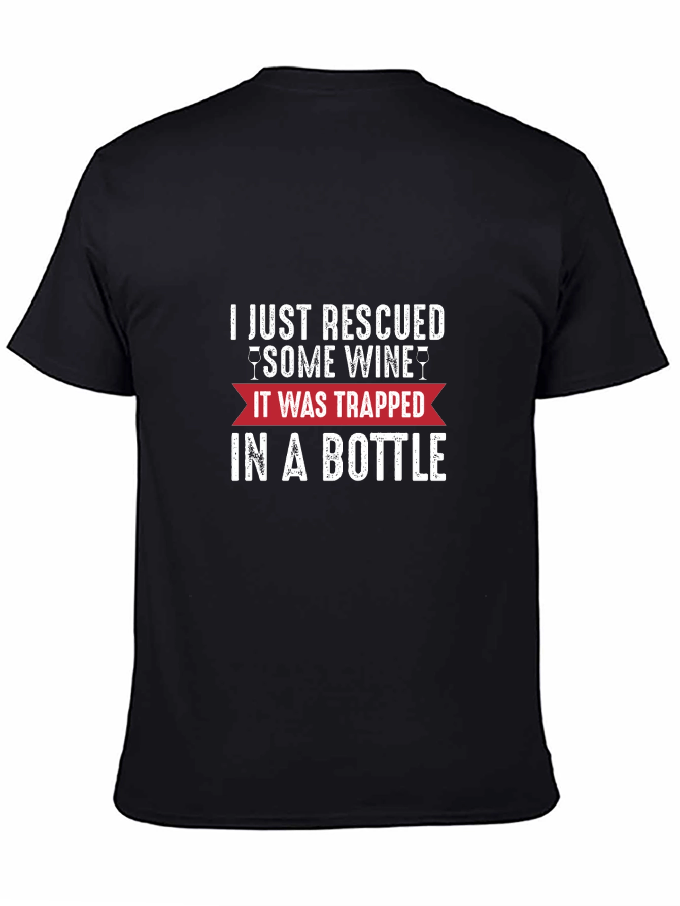 Rescued Some Wine T-Shirt - Funny Graphic Tee