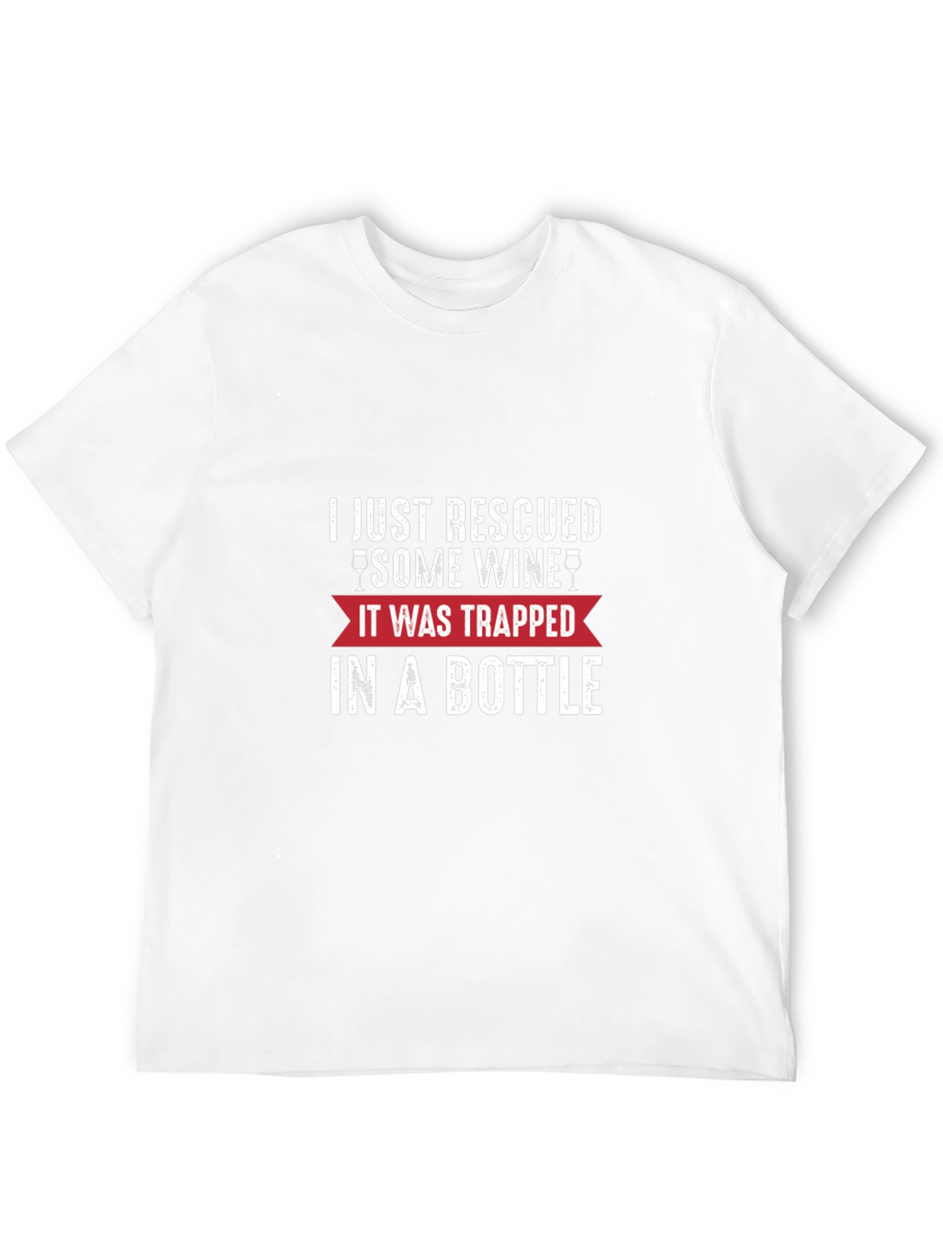 Rescued Some Wine T-Shirt - Funny Graphic Tee