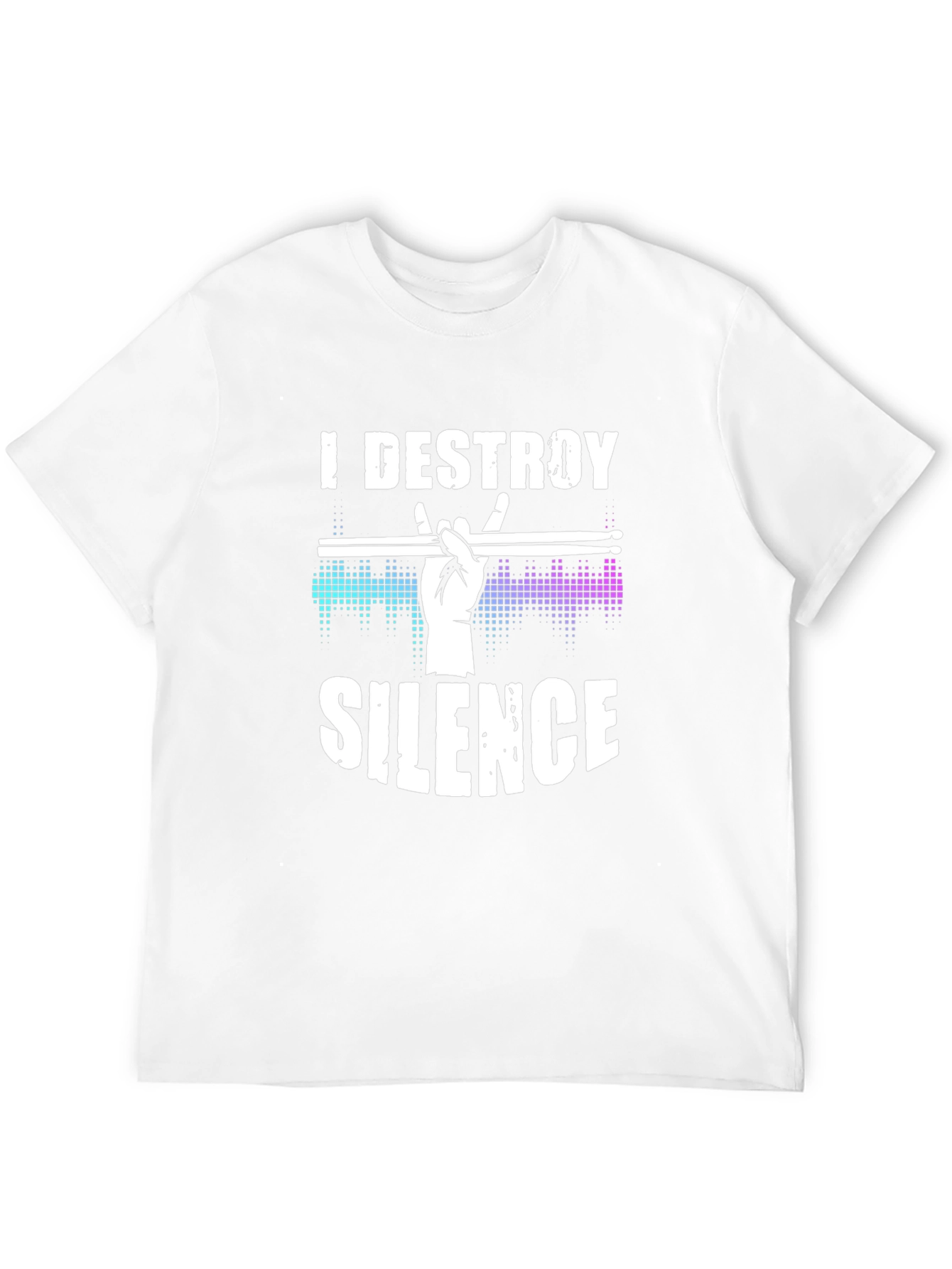 I Destroy Silence Drummer T-Shirt