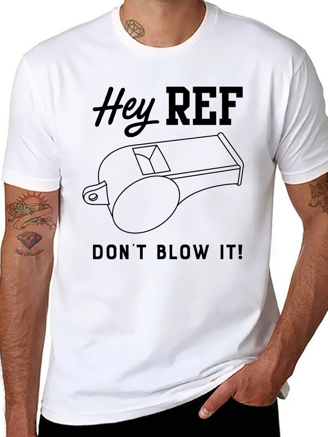 Hey Ref Dont Blow It! T-Shirt