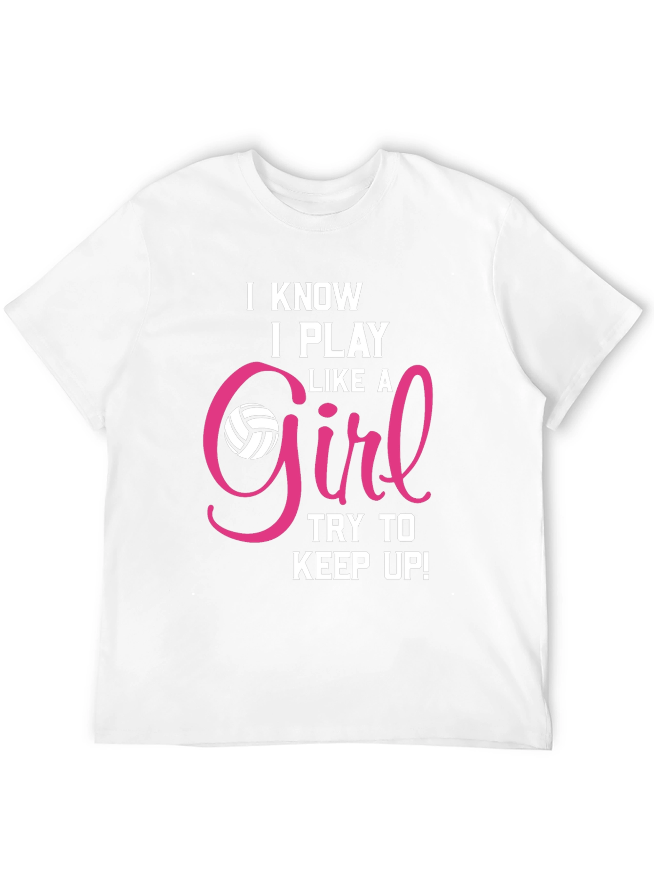I Know I Play Like A Girl T-Shirt