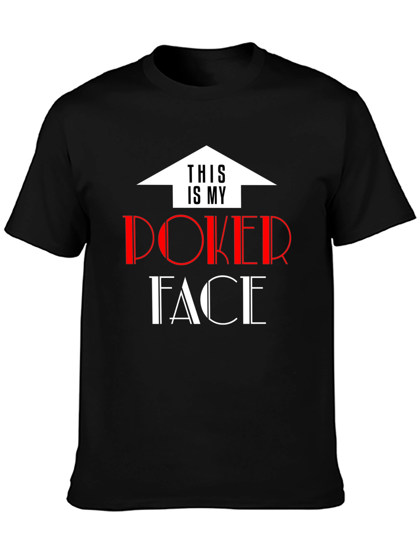 Poker Face T-Shirt - Fun Graphic Tee