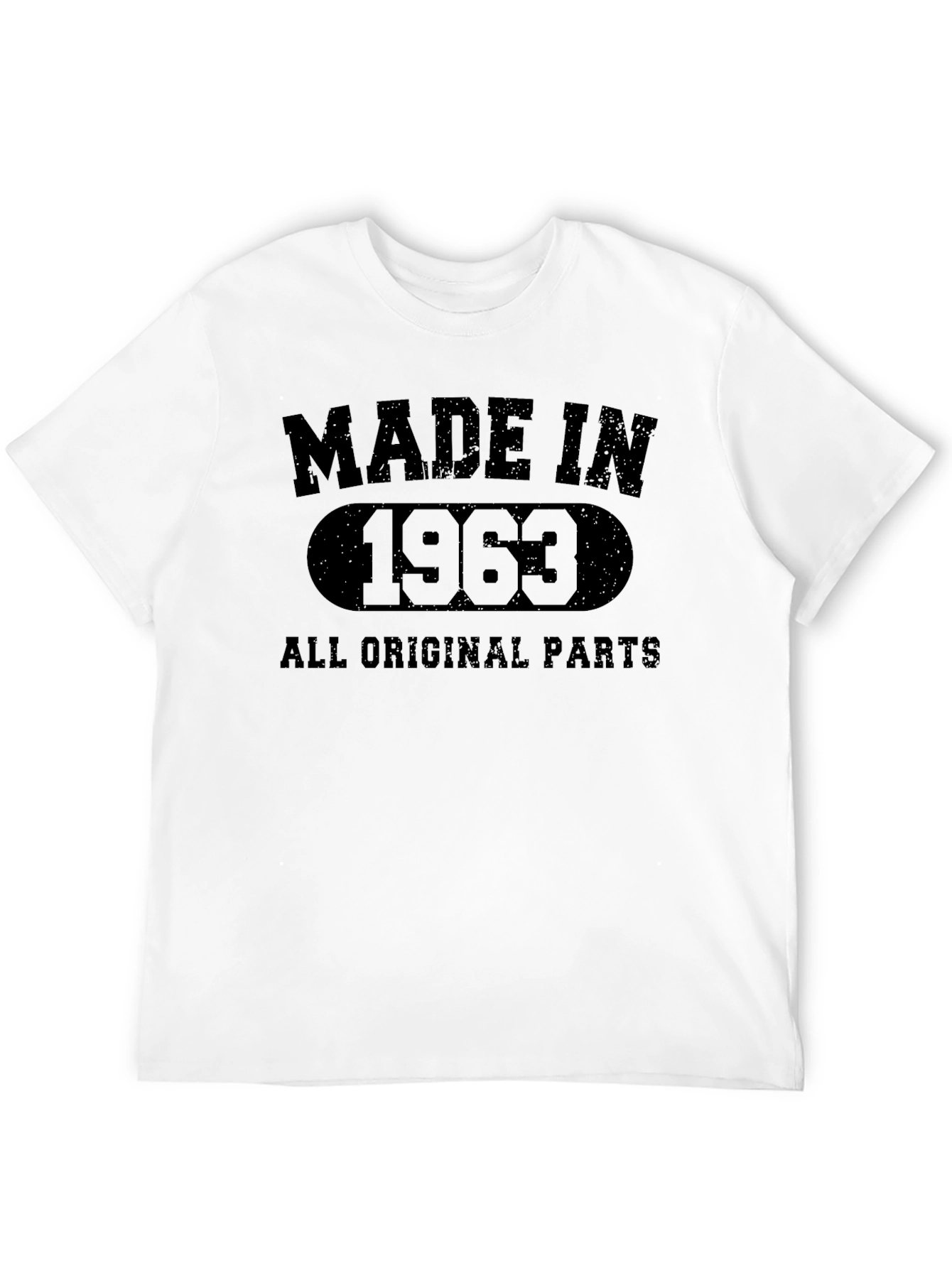 Made in 1963 T-Shirt - All Original Parts
