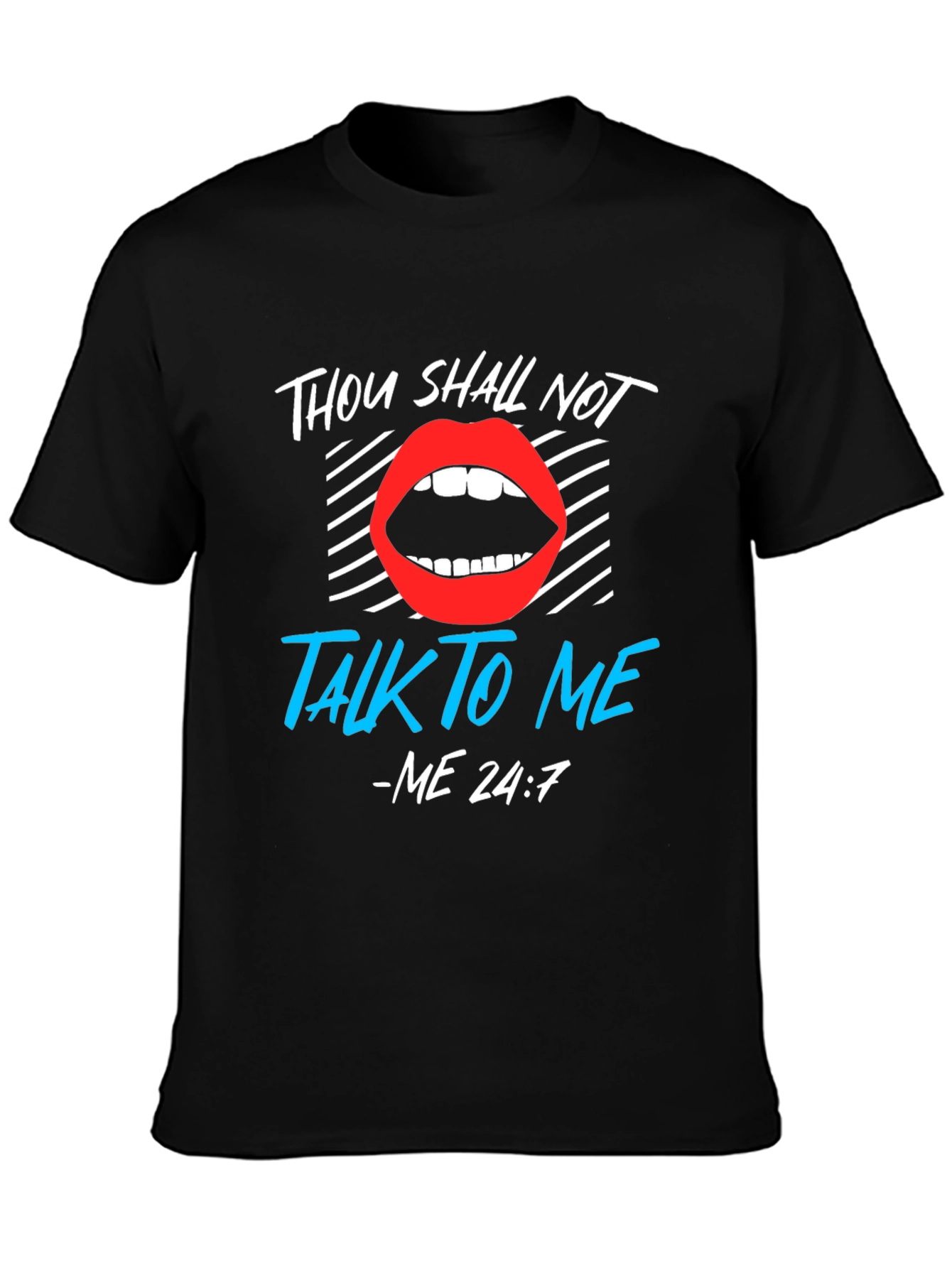 Thou Shall Not Talk To Me Graphic Tee