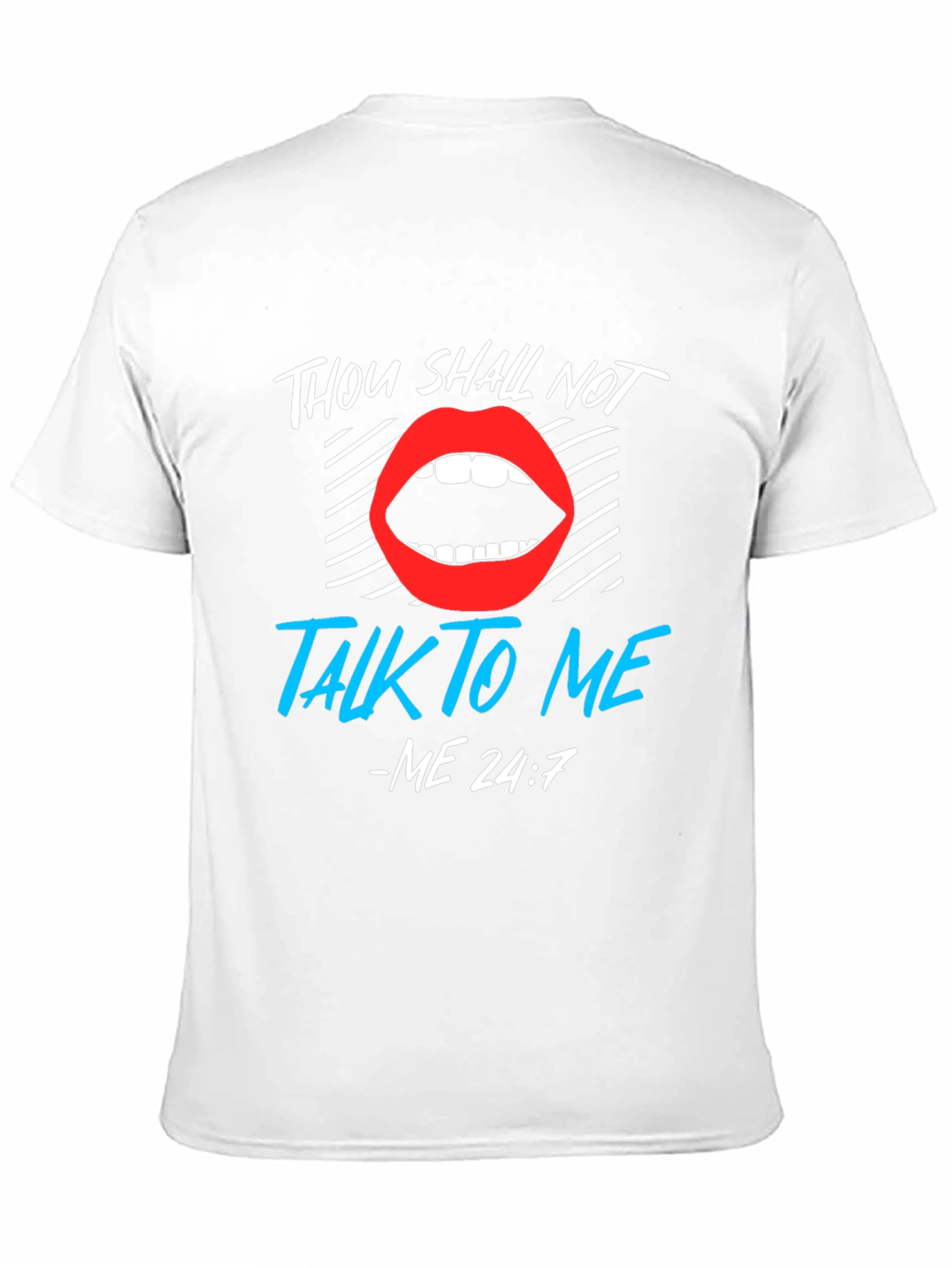 Thou Shall Not Talk To Me Graphic Tee