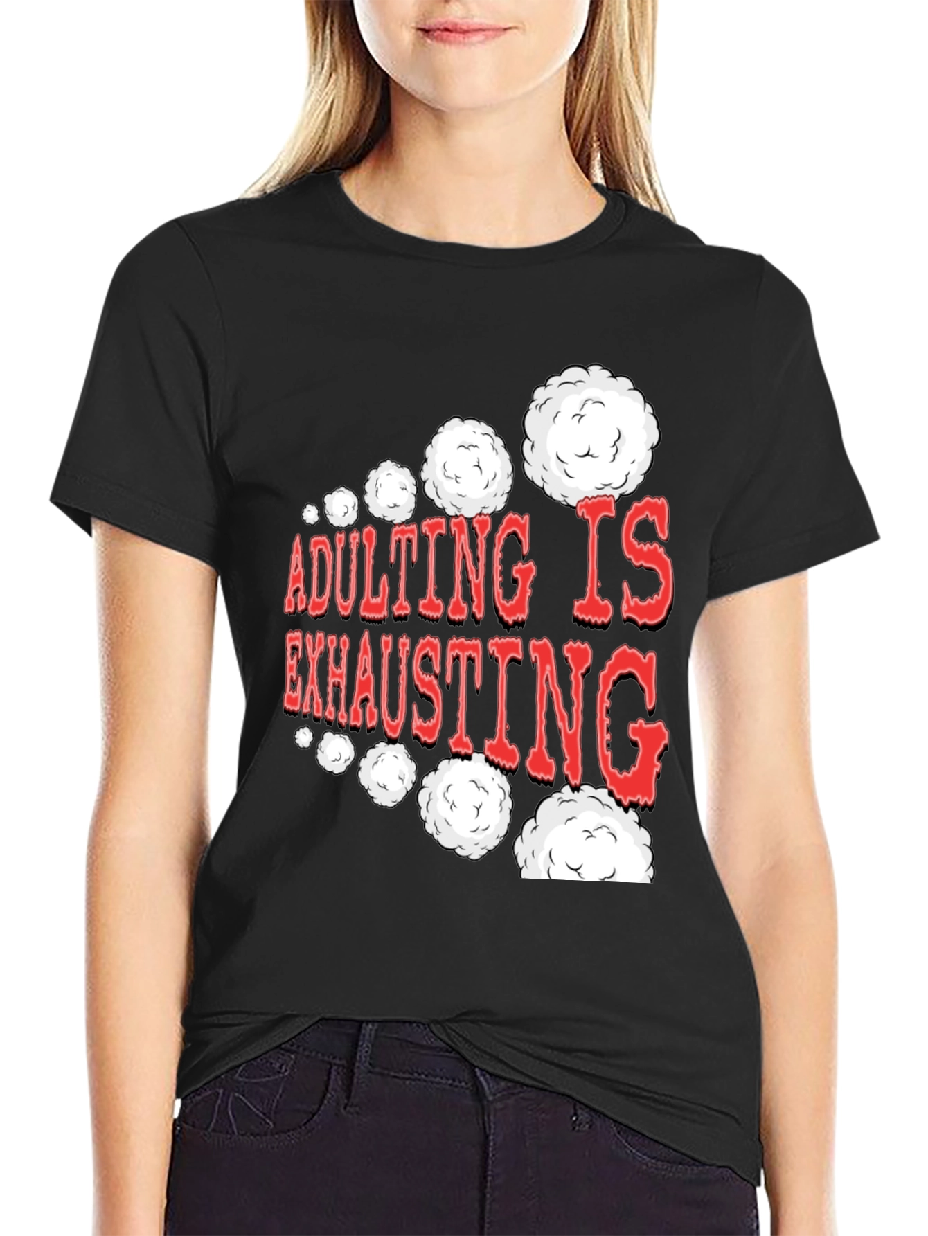 Adulting Is Exhausting Funny Graphic Tee