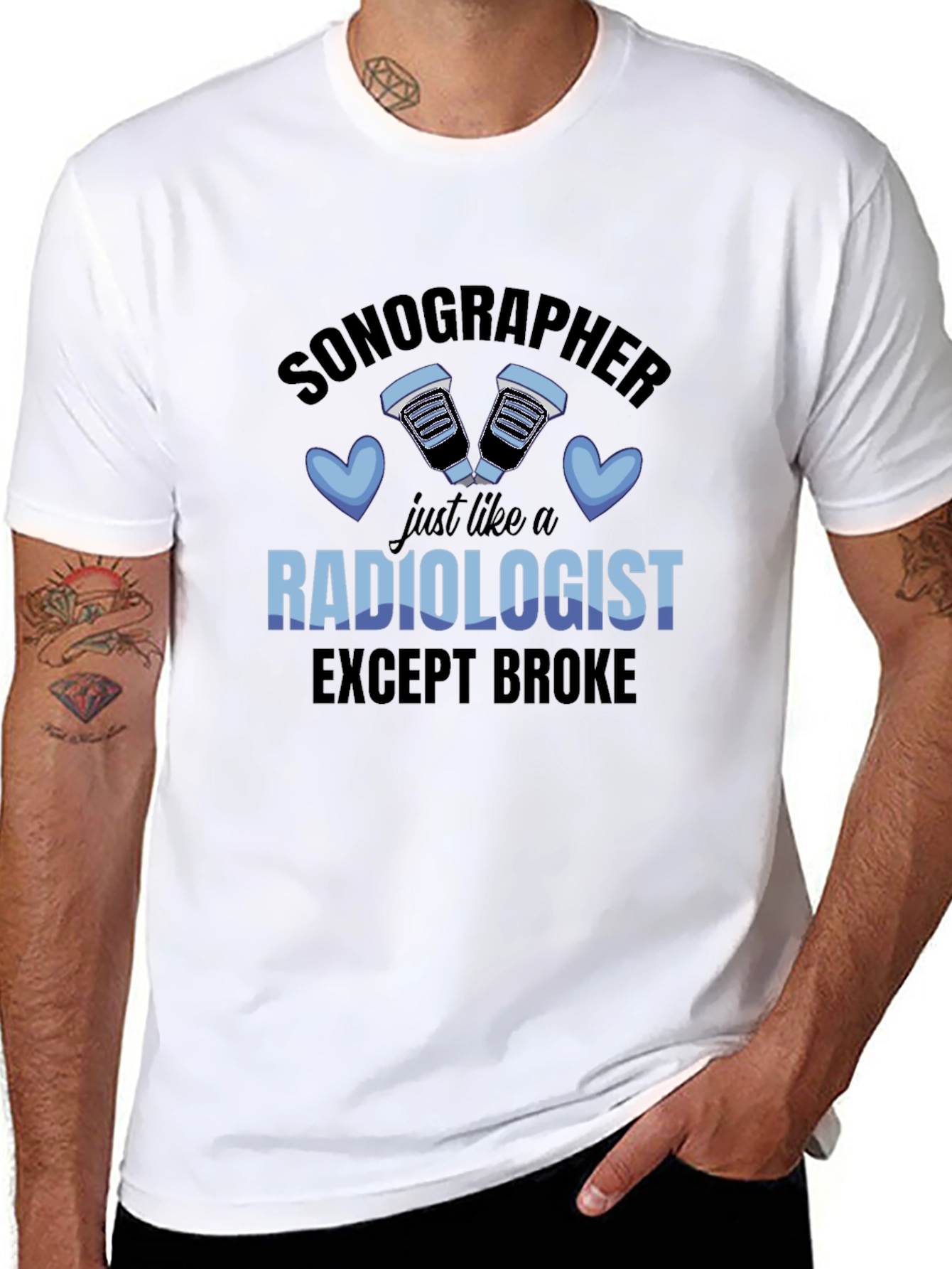 Sonographer Radiologist Except Broke T-Shirt