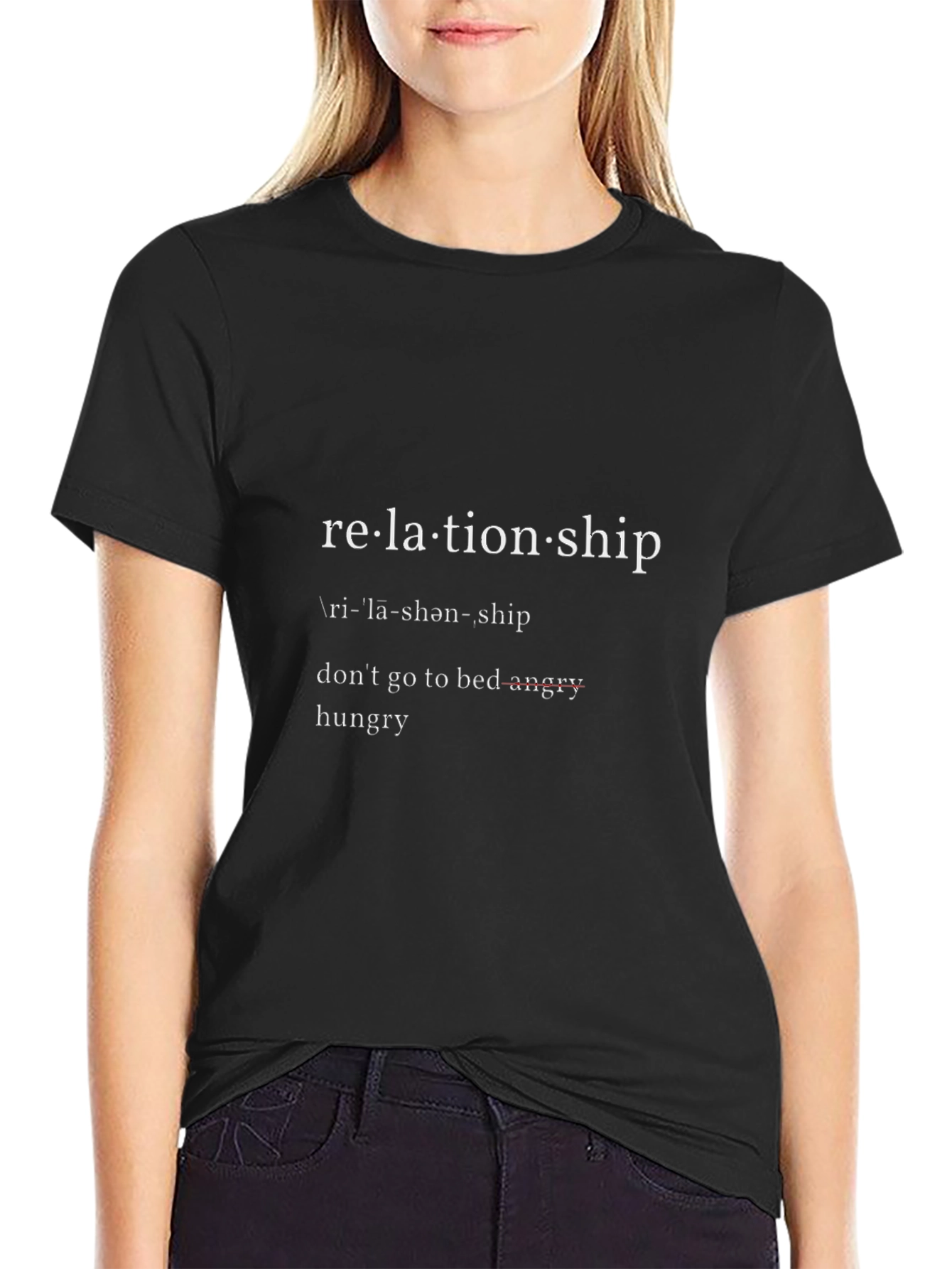 Relationship Goals T-Shirt: Dont Go to Bed Angry