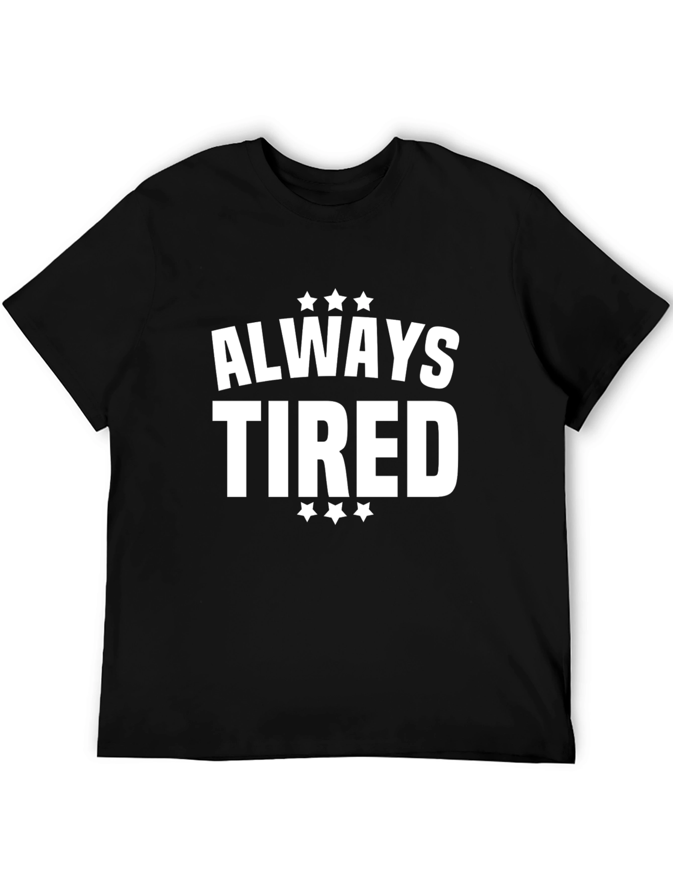 Always Tired Graphic T-Shirt - Black