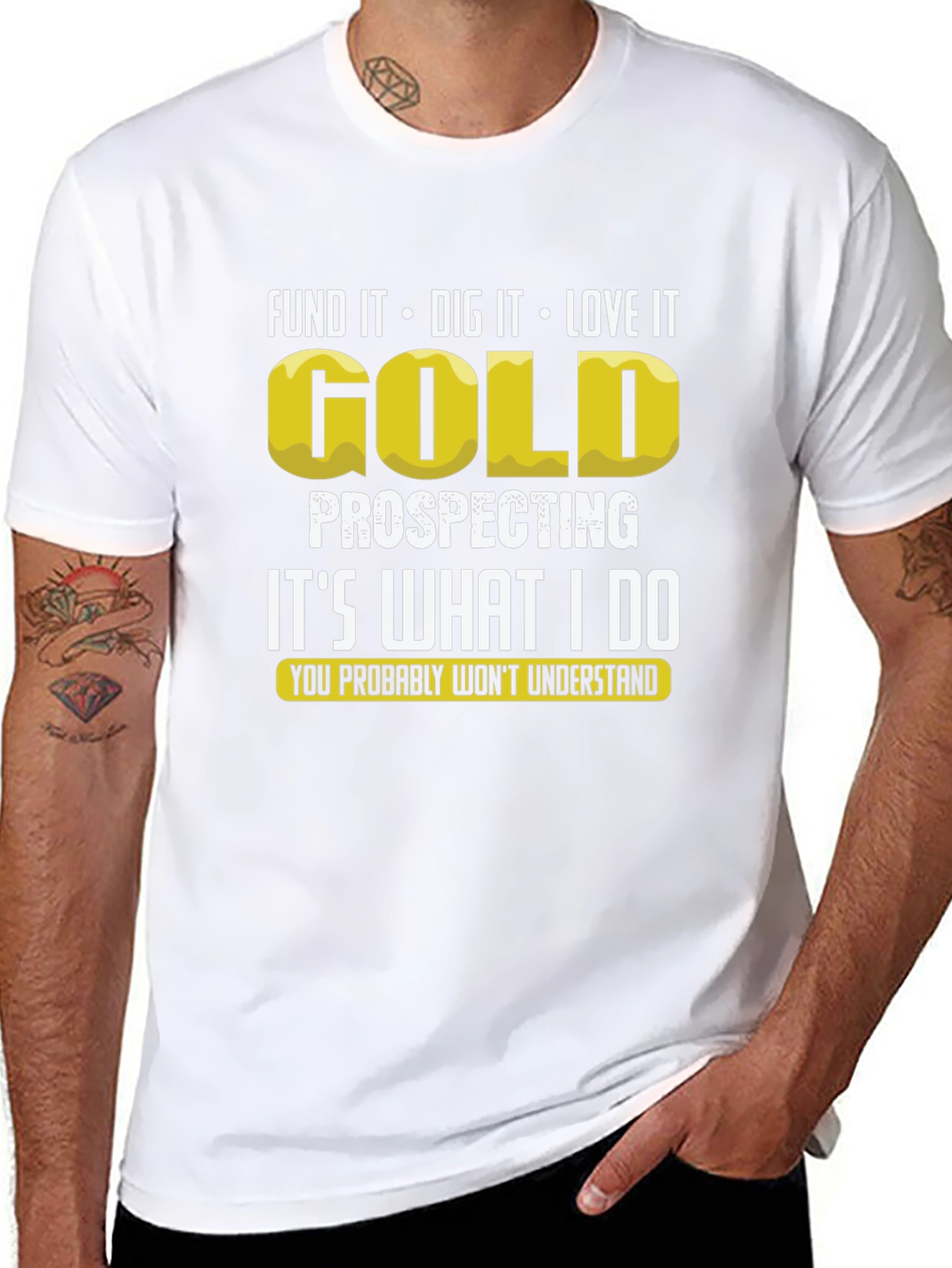 Gold Prospecting T-Shirt: Dig It Love It!