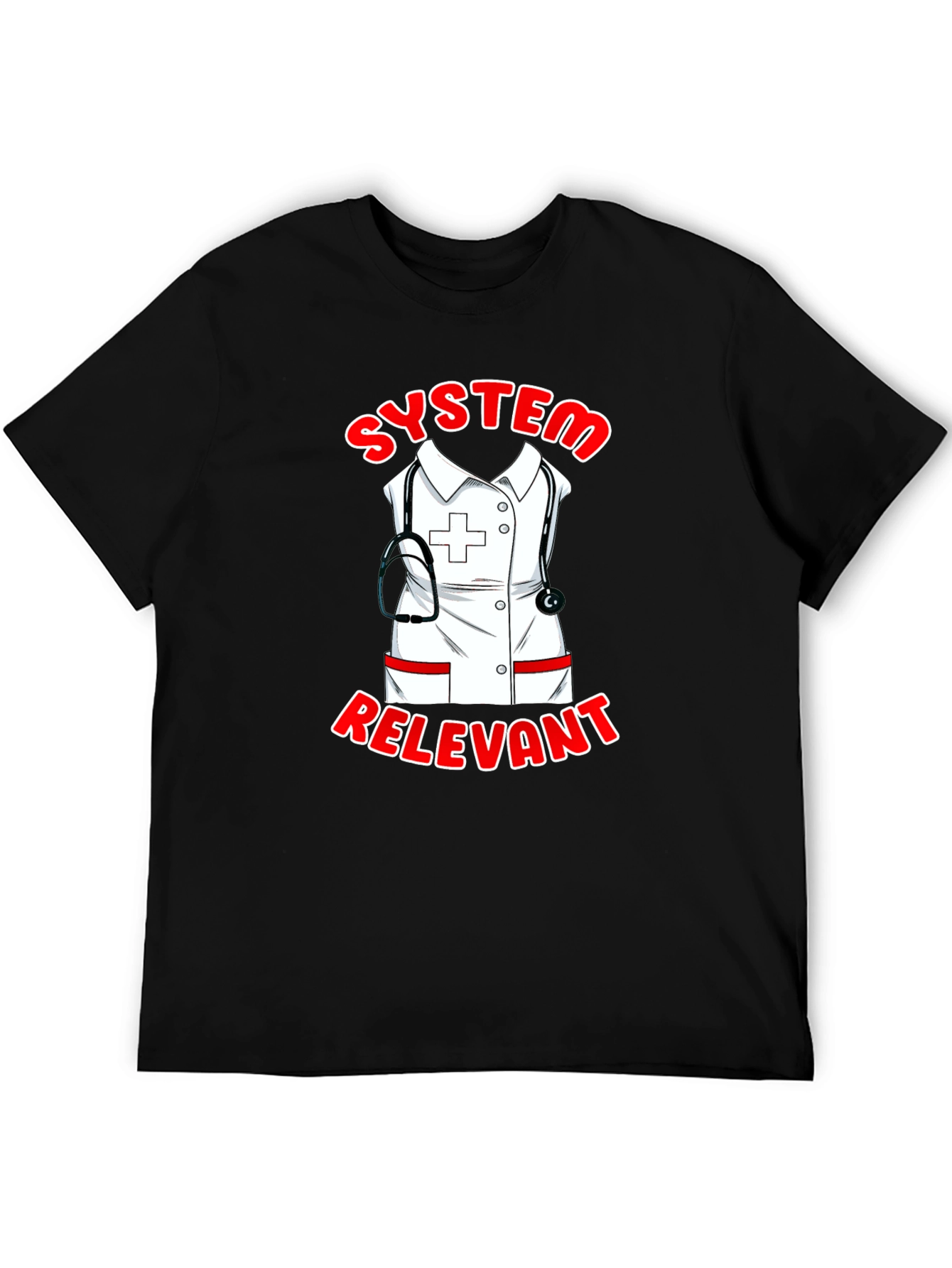 System Relevant Nurse T-Shirt - Black Cotton Tee