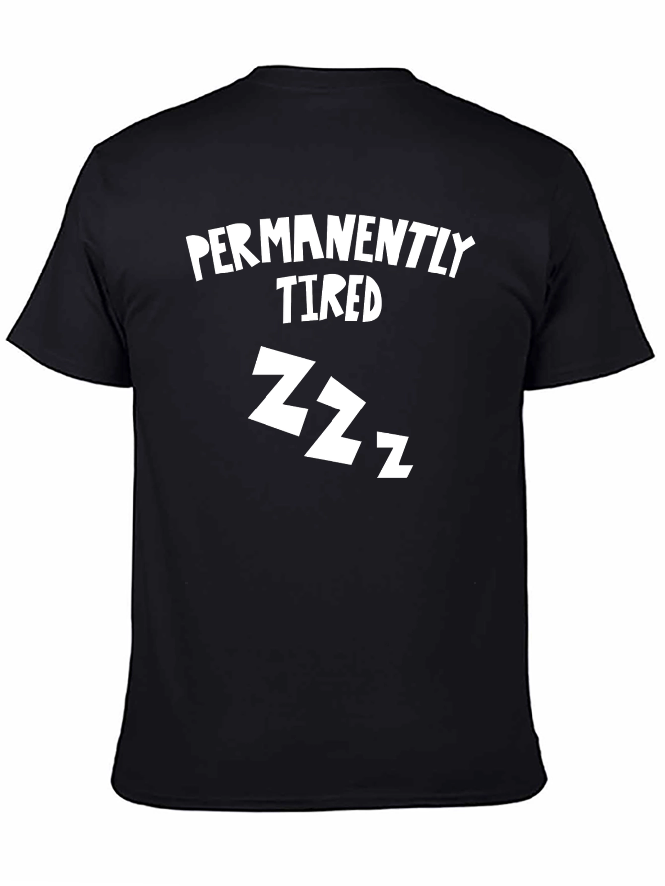 Permanently Tired Black Graphic Tee