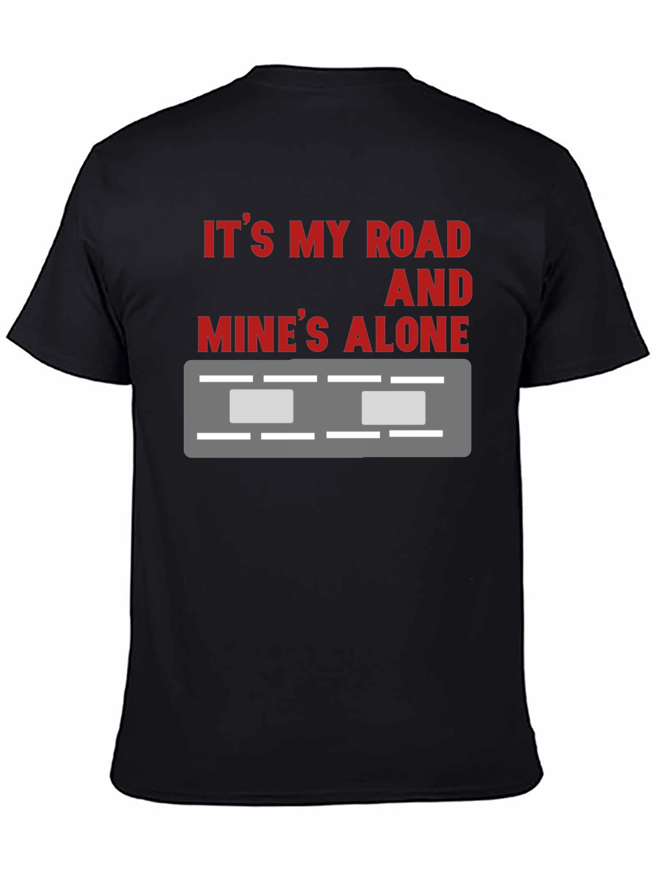 Its My Road T-Shirt - Black Crew Neck